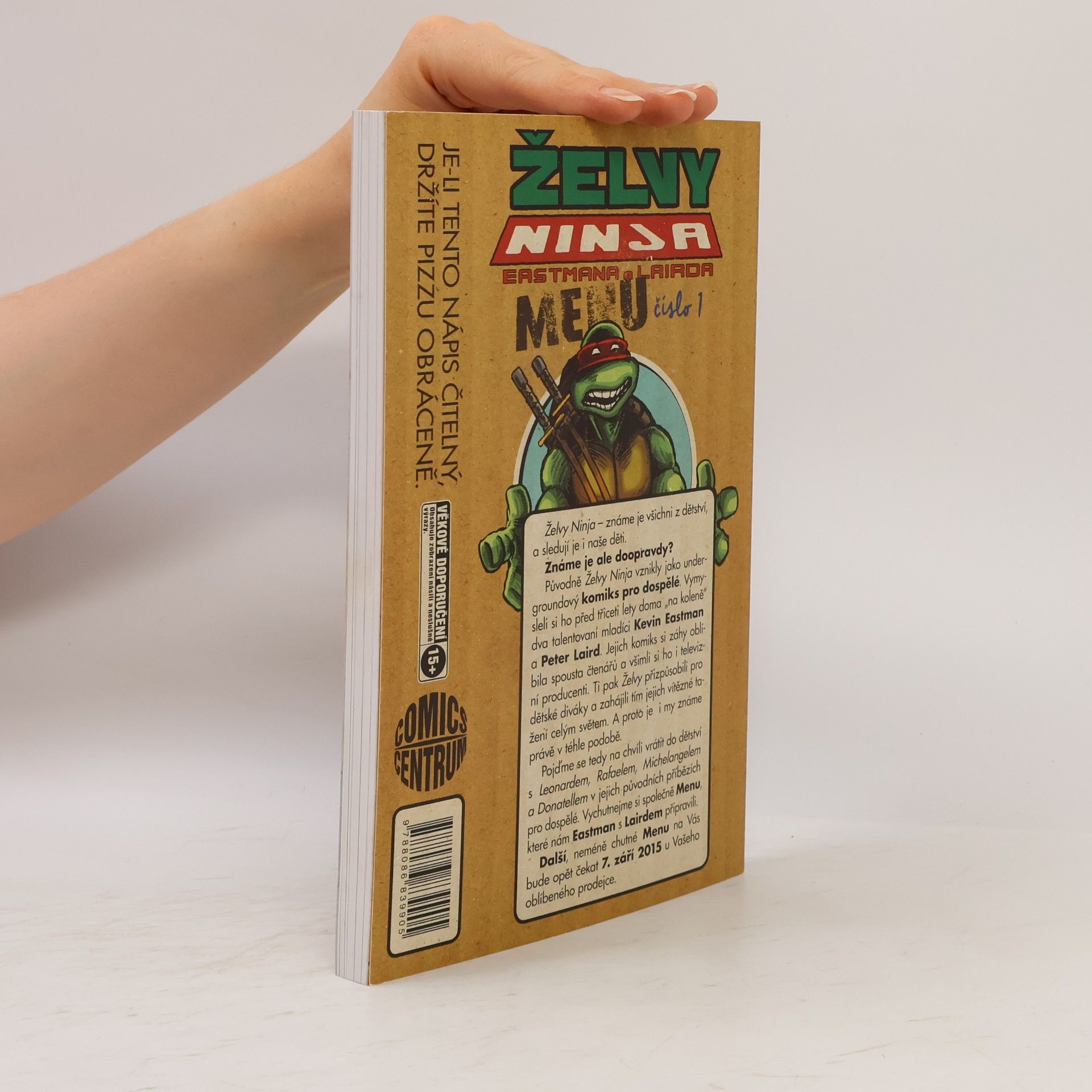 Kevin B. Eastman Želvy Ninja. Menu číslo 1