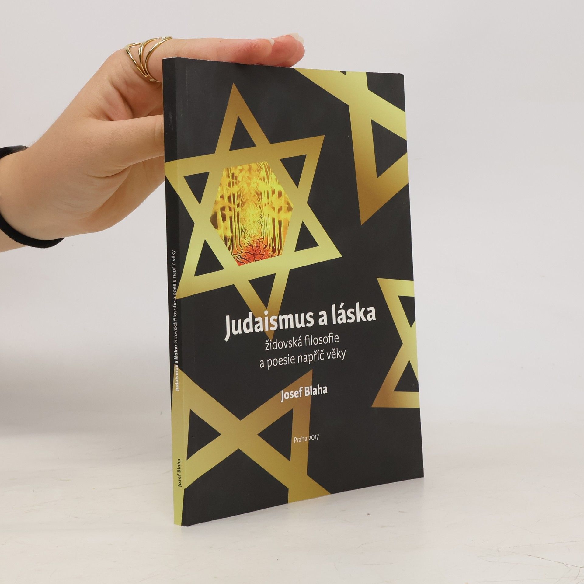 Josef Blaha Judaismus a láska : židovská filosofie a poesie napříč věky