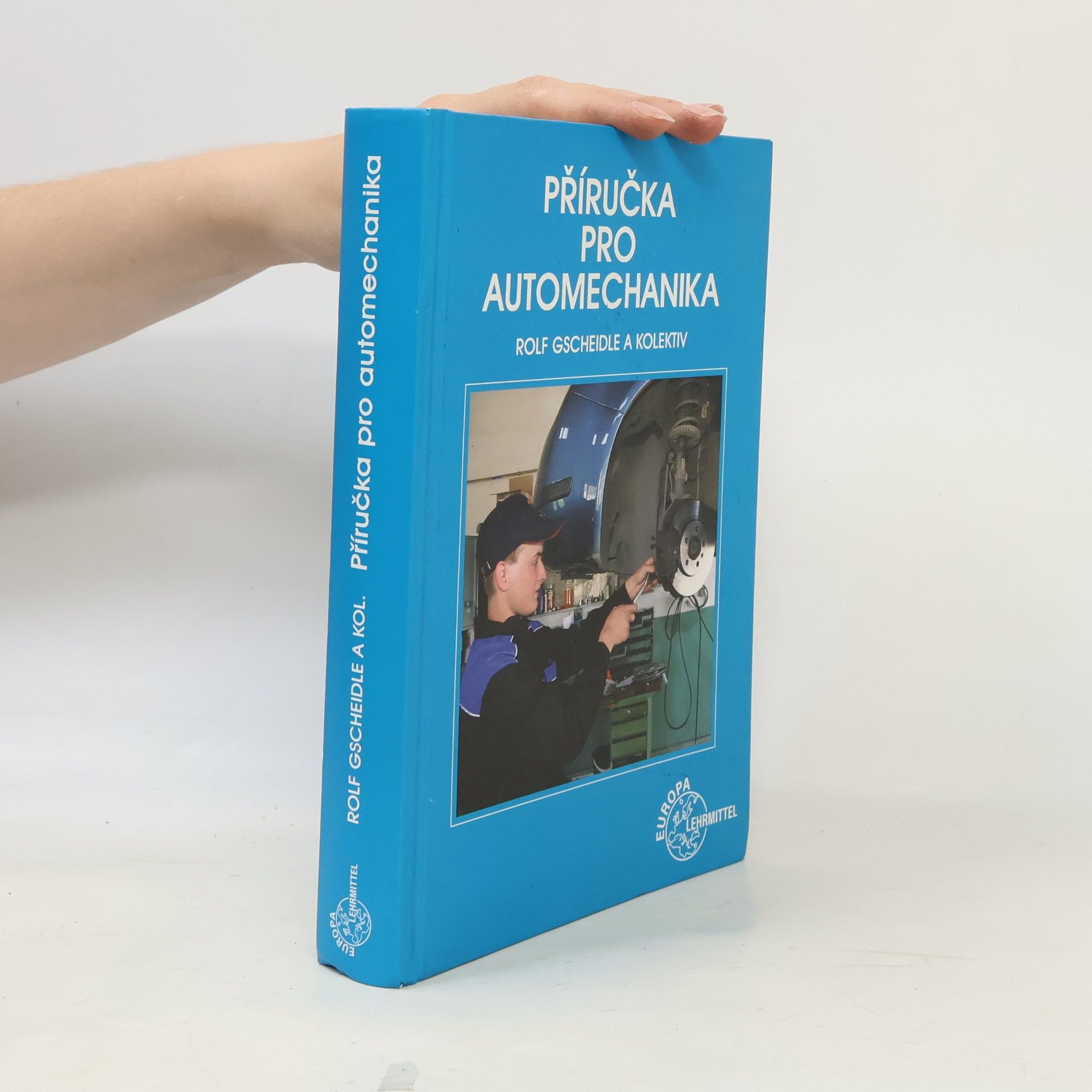 Rolf Gscheidle Příručka pro automechanika