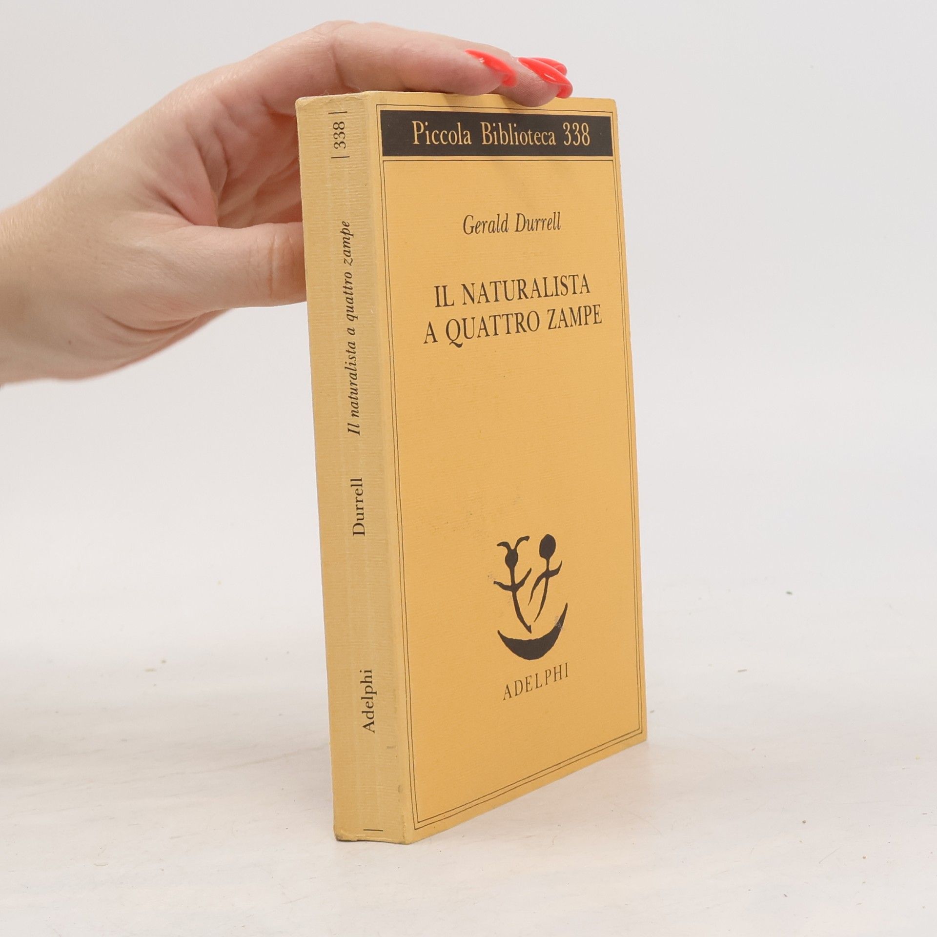 Piccola biblioteca Adelphi - 338: Il naturalista a quattro zampe