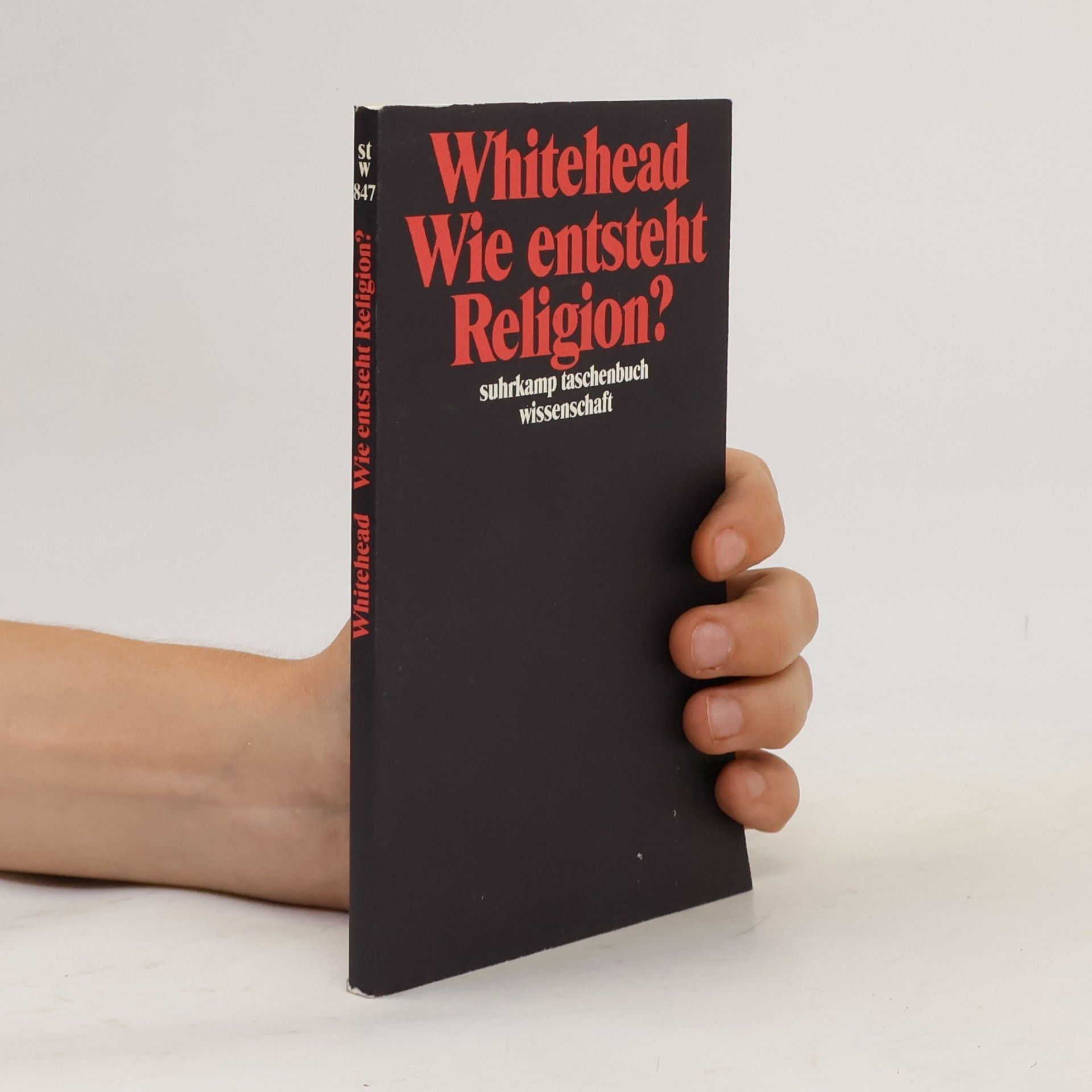 Alfred North Whitehead Wie entsteht Religion?