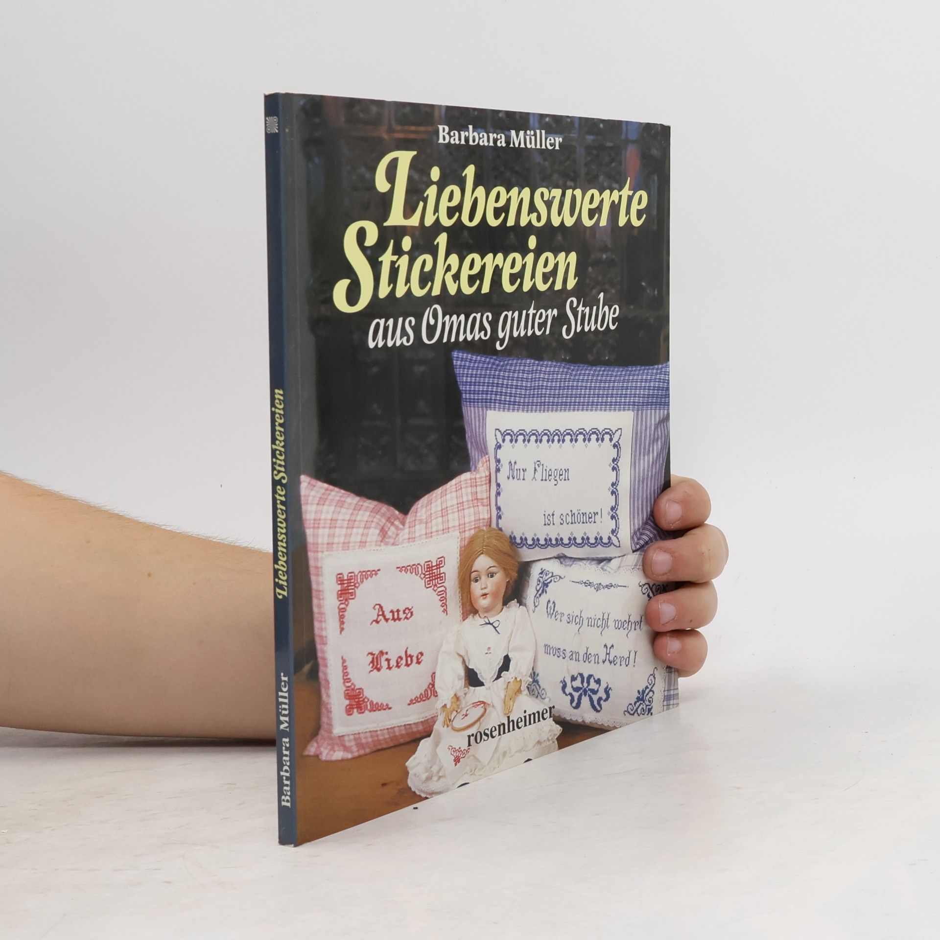 Barbara Müller Liebenswerte Stickereien aus Omas guter Stube