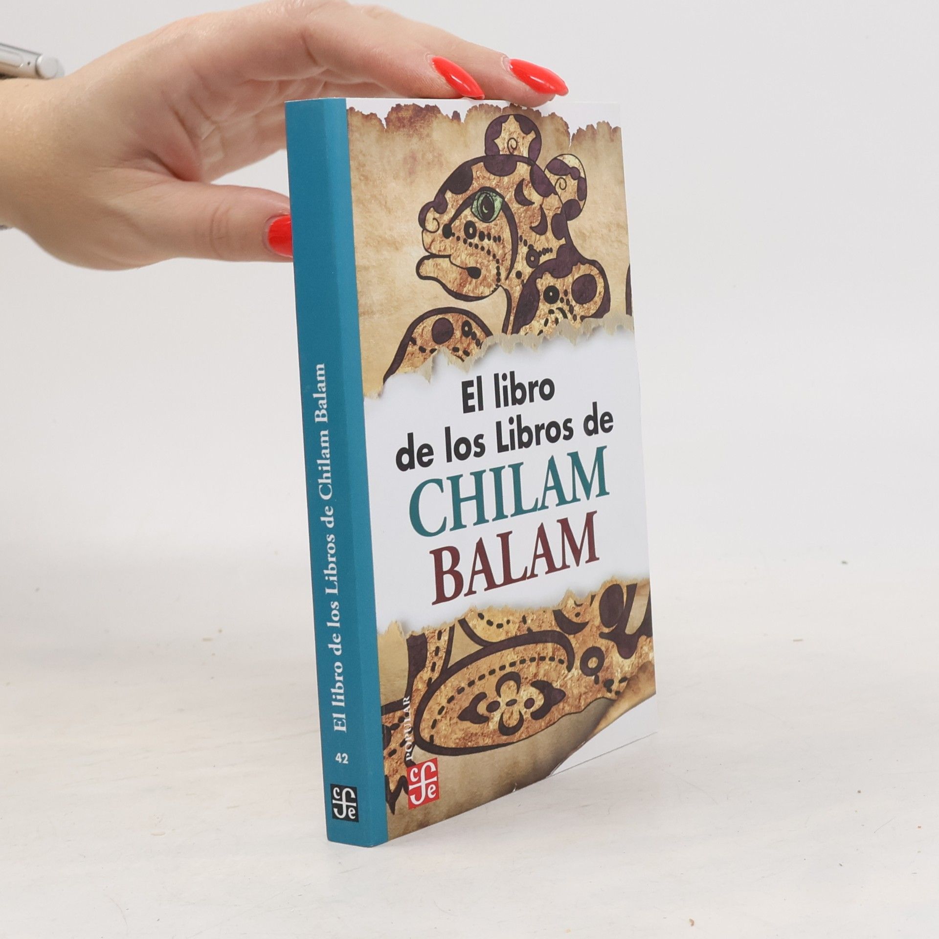 Alfredo Barrera Vásquez Colección Popular - 42: El libro de los libros de Chilam Balam