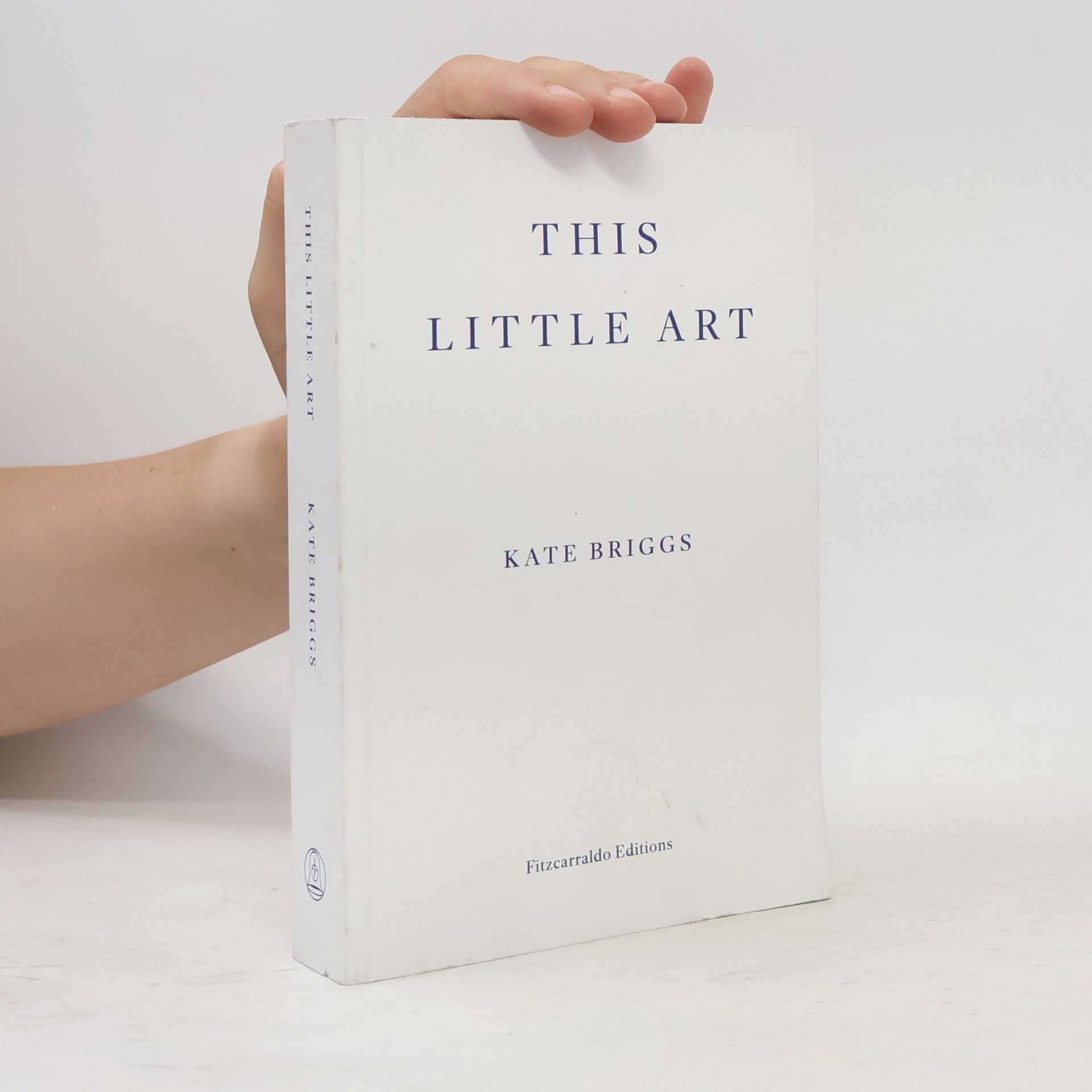 Kate Briggs This Little Art
