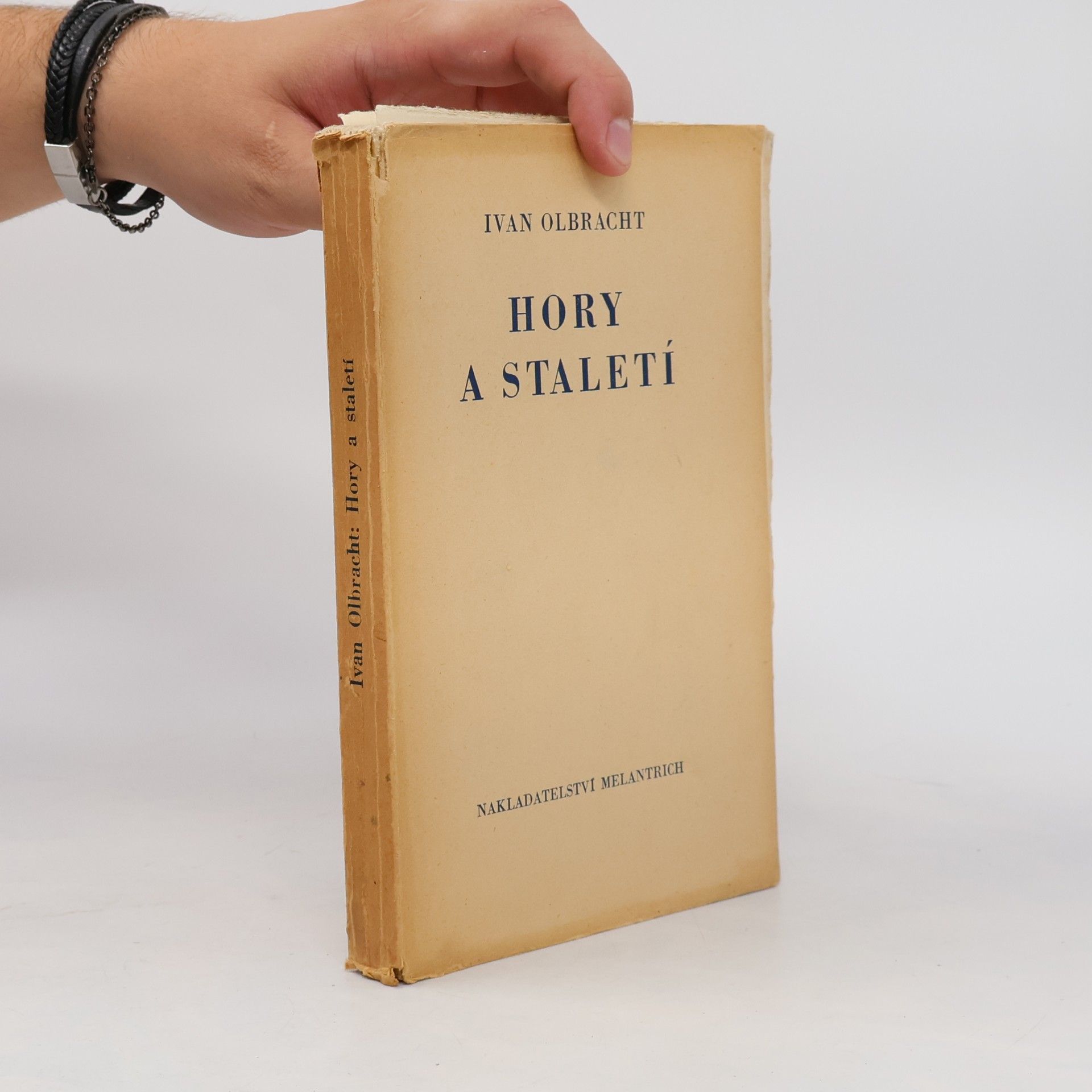 Ivan Olbracht Hory a staletí
