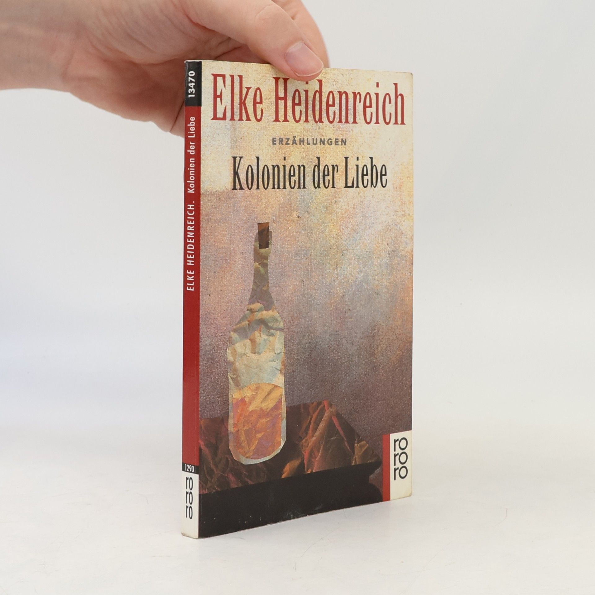 Elke Heidenreich Kolonien der Liebe
