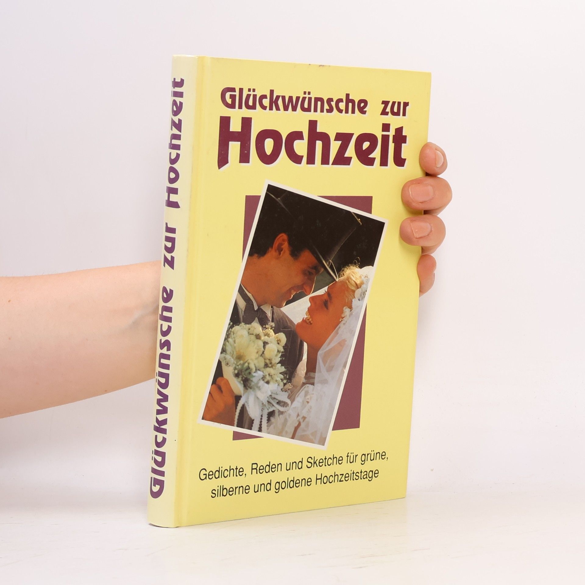 Autorenkollektiv Glückwünsche zur Hochzeit