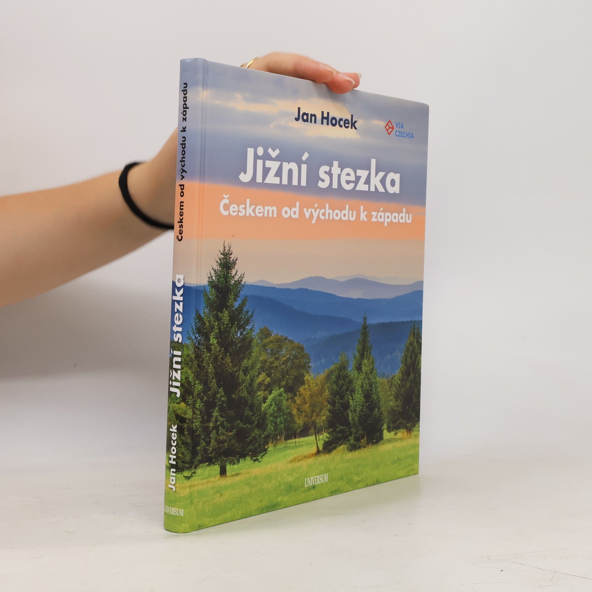 Jan Hocek Jižní stezka Českem od východu k západu
