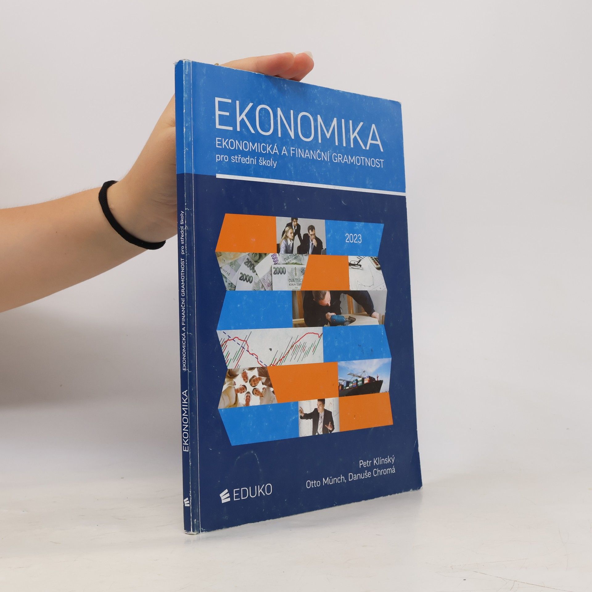 Petr Klínský Ekonomika. Ekonomická a finanční gramotnost pro střední školy