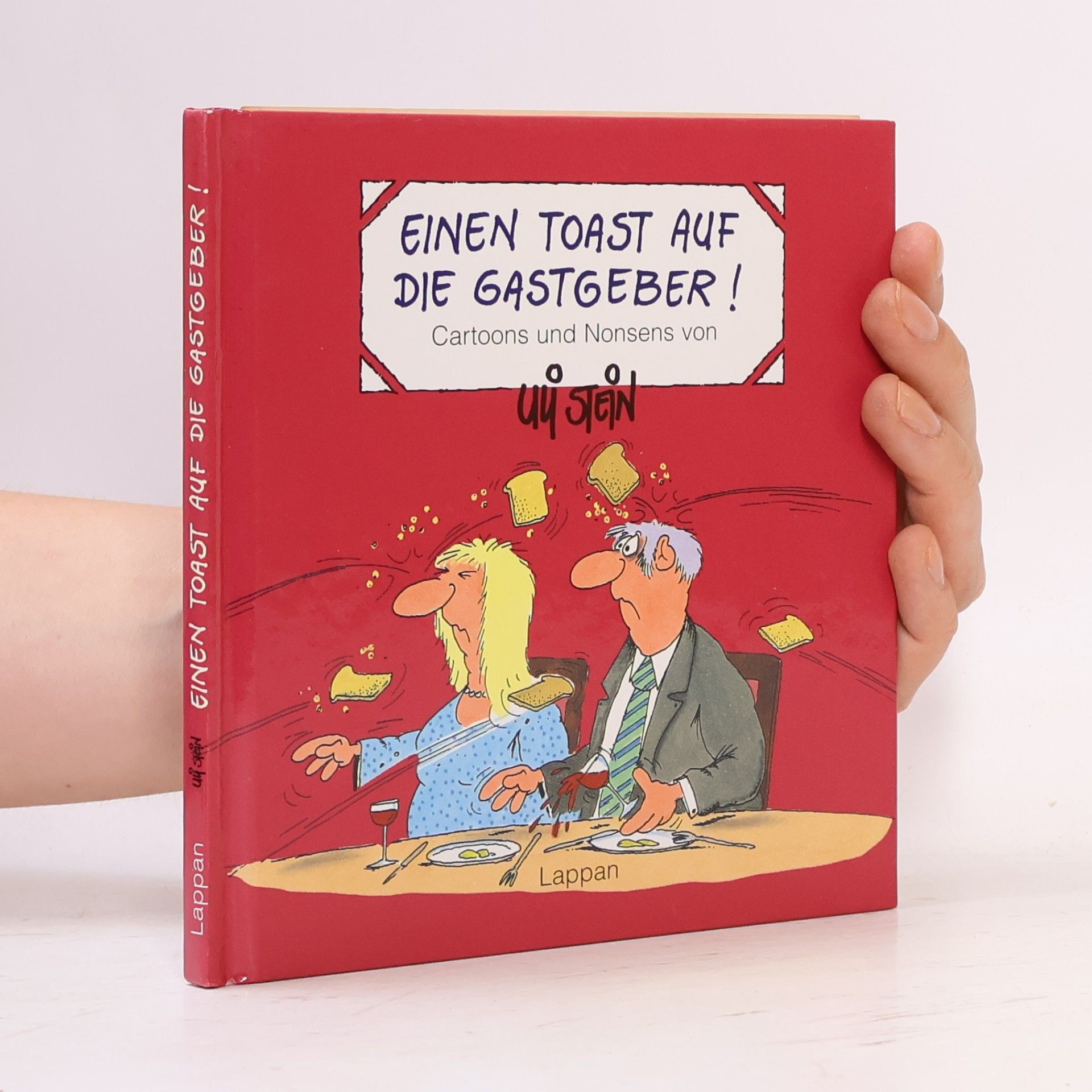 Uli Stein Einen Toast auf die Gastgeber!