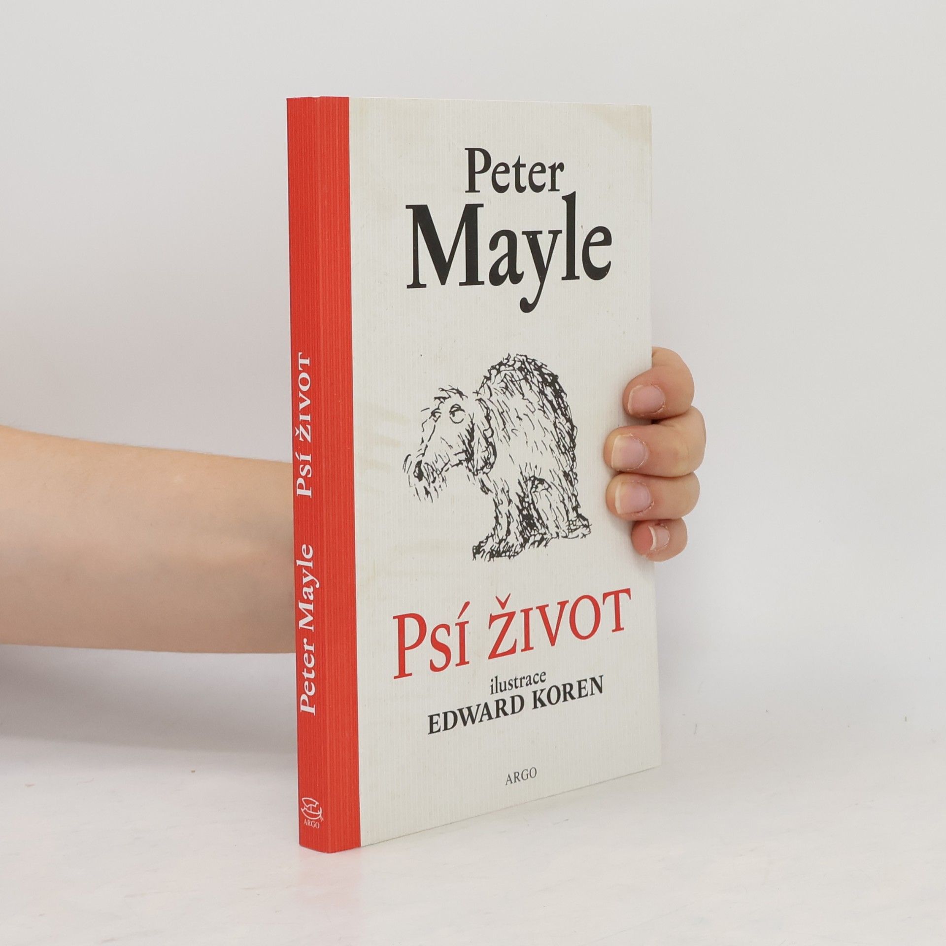 Peter Mayle Psí život