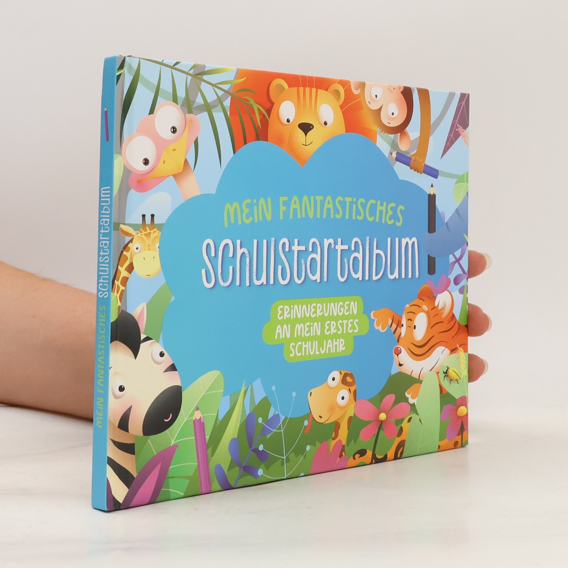 Autorenkollektiv Mein fantastisches Schulstartalbum