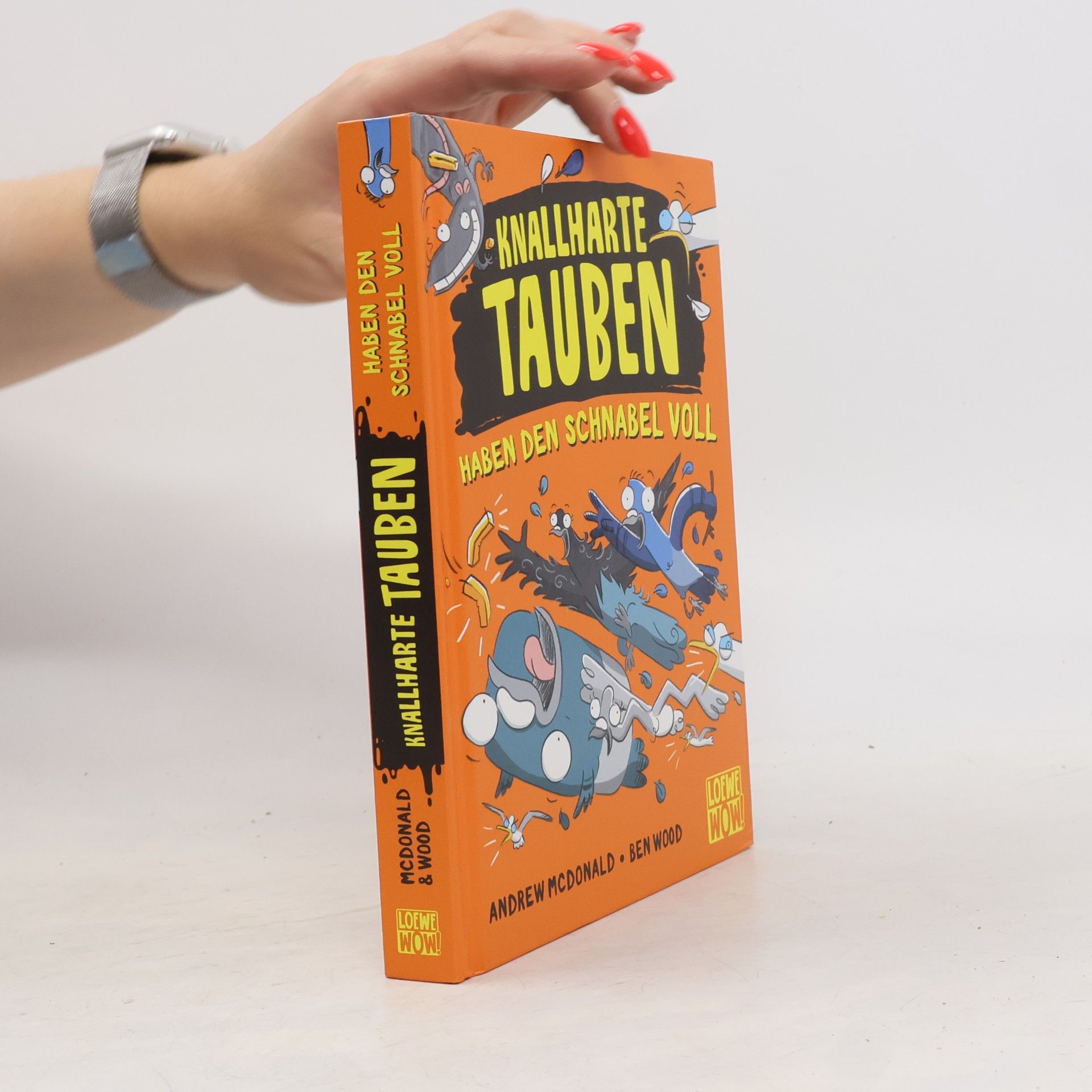 Andrew McDonald Knallharte Tauben haben den Schnabel voll (Band 4)