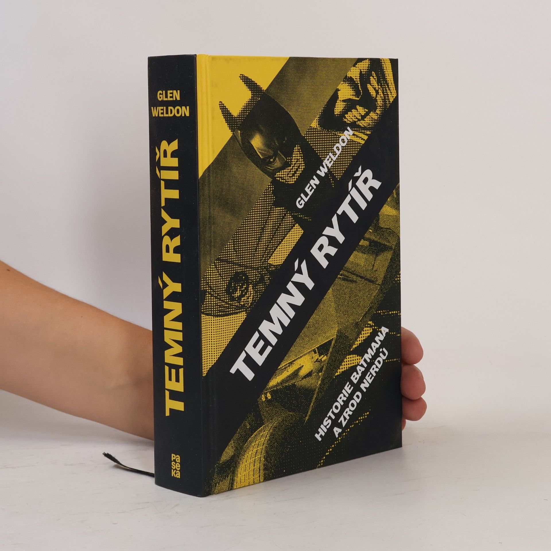 Glen Weldon Temný rytíř: Historie Batmana a zrod nerdů