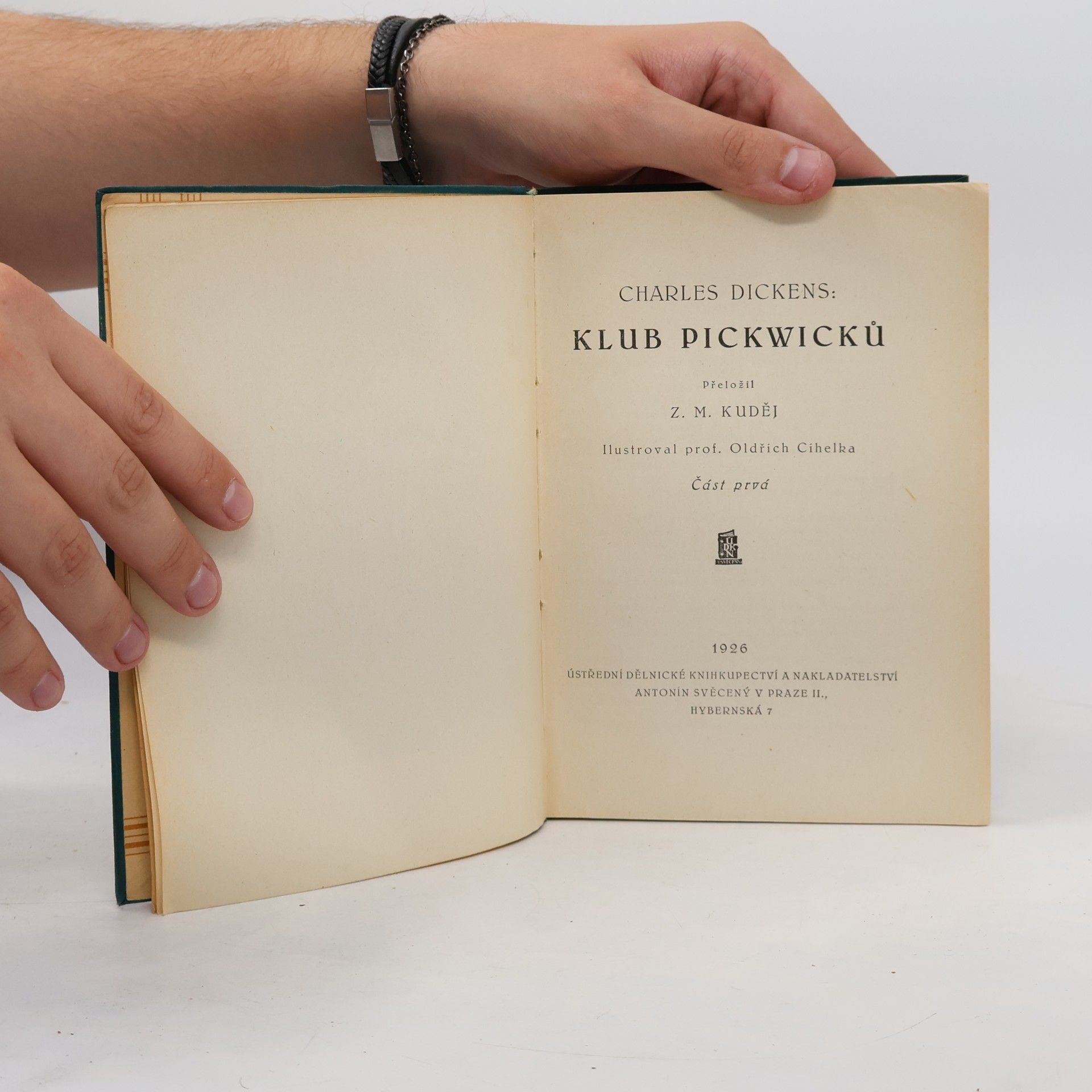 Charles Dickens Klub Pickwicků. Část prvá.