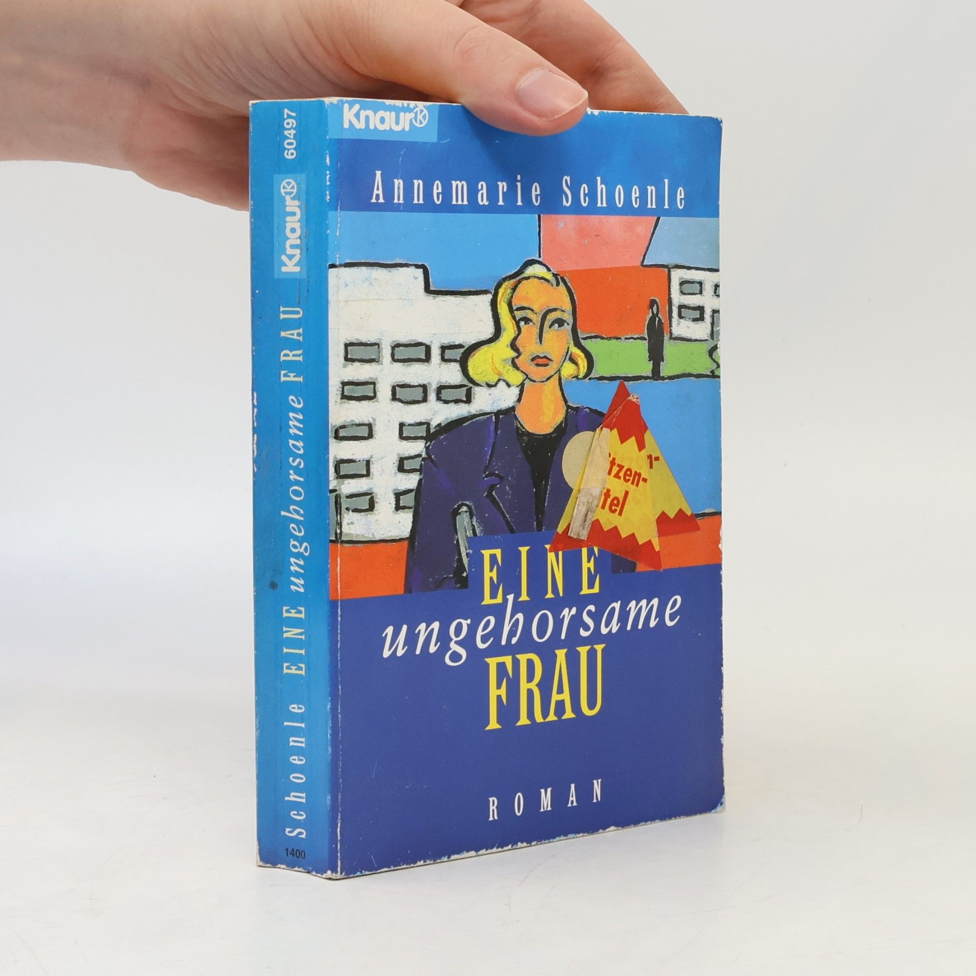 Annemarie Schoenle Eine ungehorsame Frau