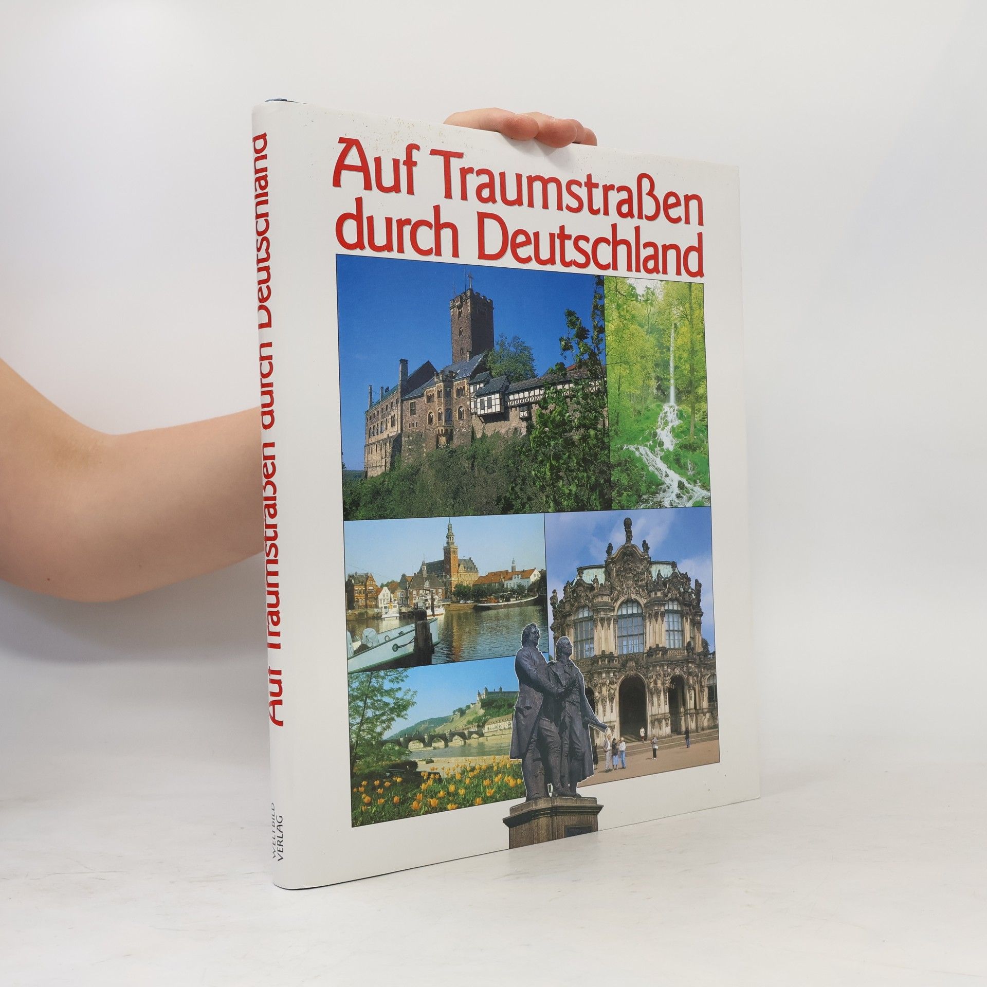 Rudolf Creutz Auf Traumstrassen durch Deutschland