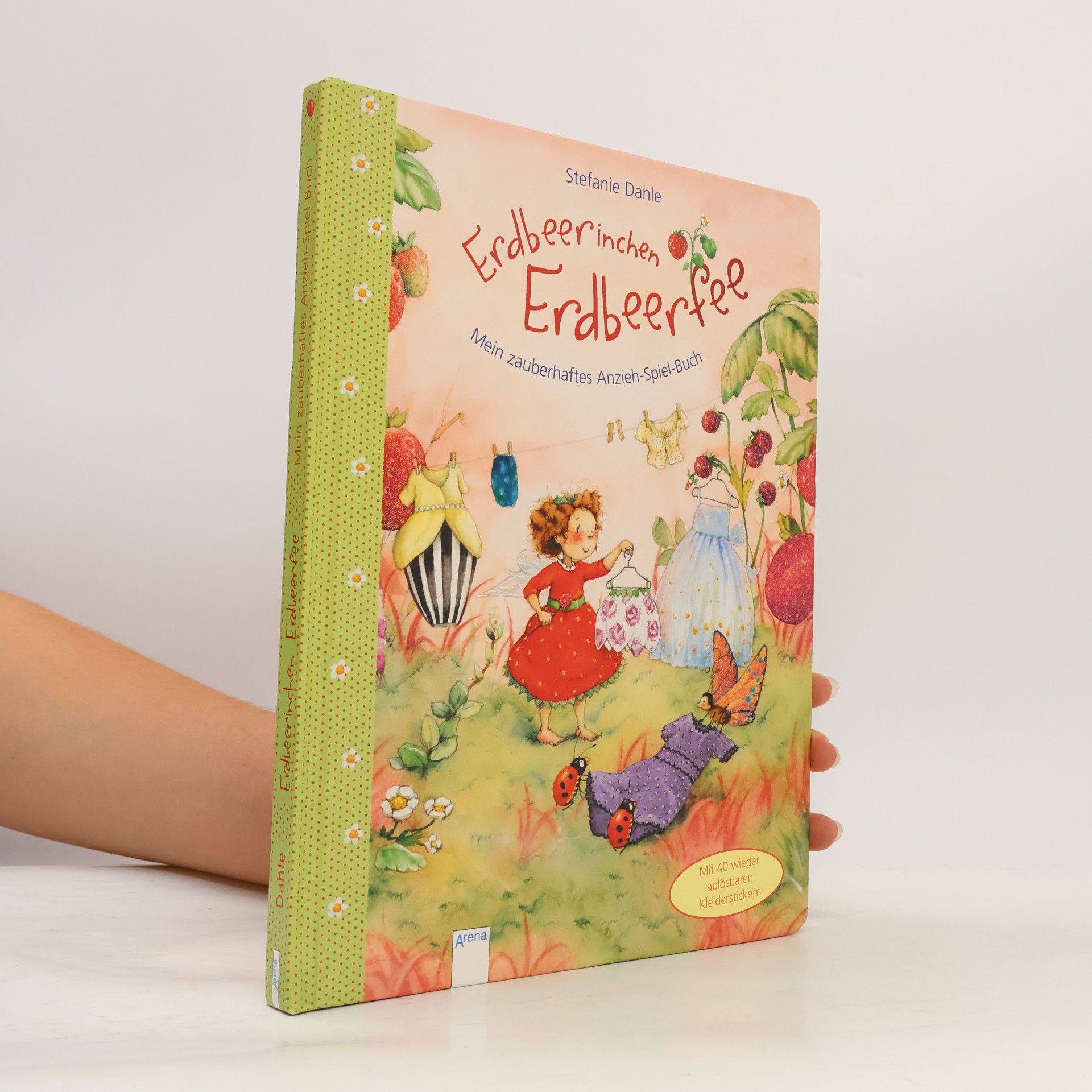 Stefanie Dahle Erdbeerinchen Erdbeerfee - mein zauberhaftes Anzieh-Spiel-Buch