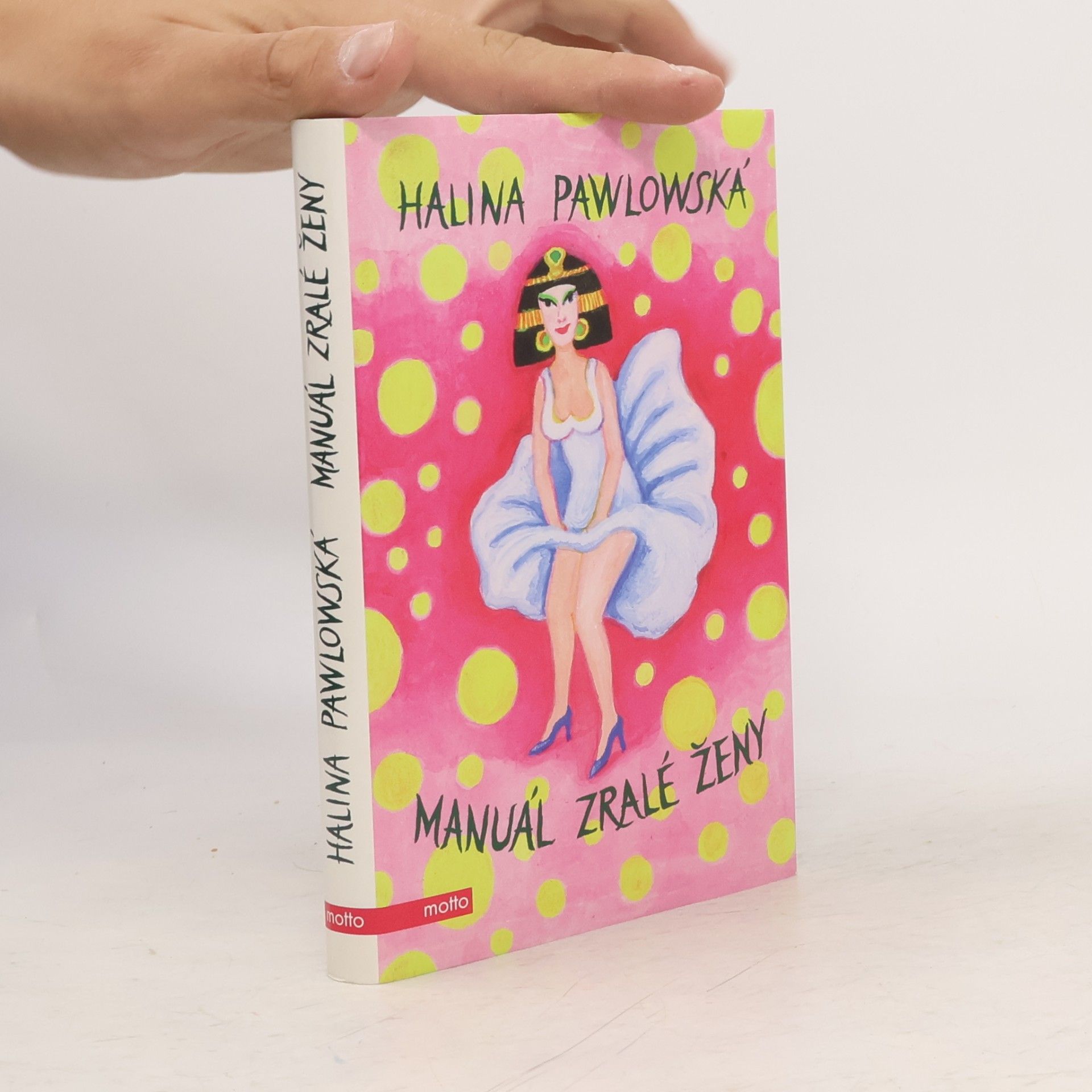 Halina Pawlowská Manuál zralé ženy