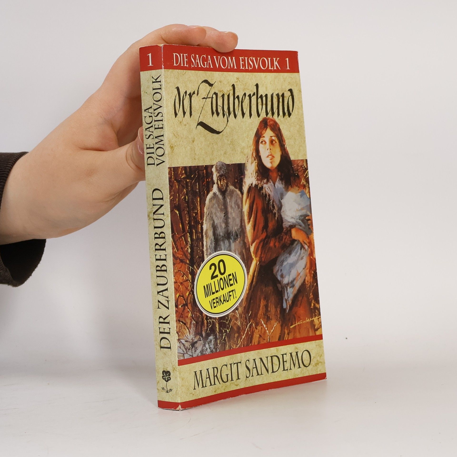 Margit Sandemo Die Saga vom Eisvolk 1. Der Zauberbund