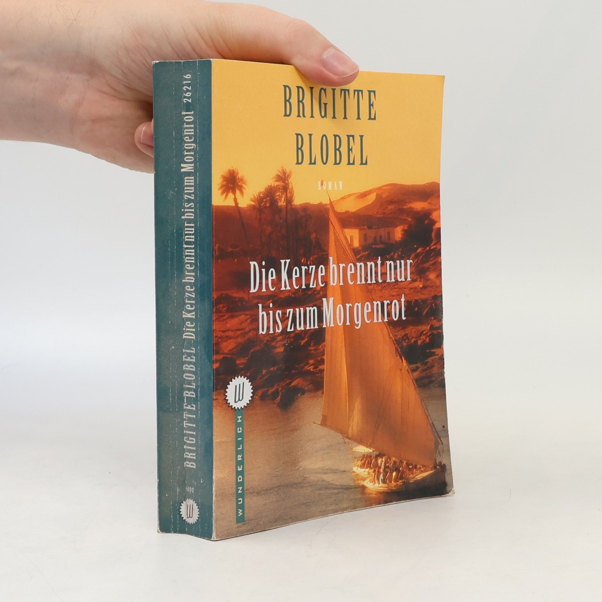 Brigitte Blobel Die Kerze brennt nur bis zum Morgenrot