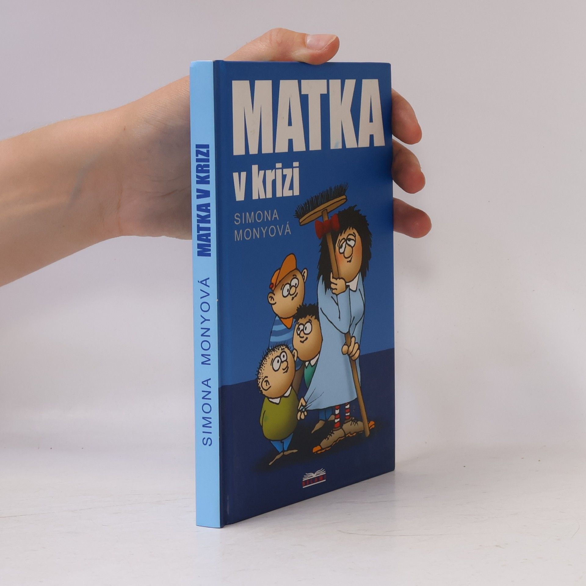 Simona Monyová Matka v krizi