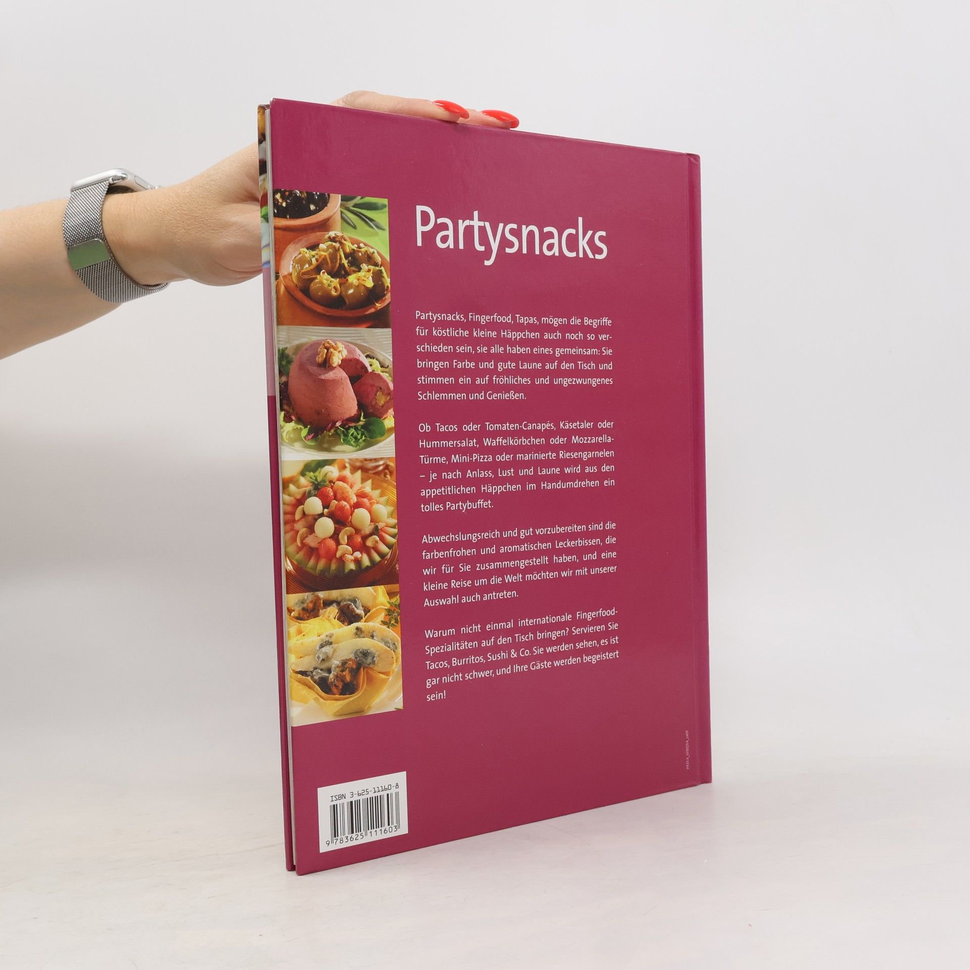 Various authors Partysnacks. Schnelle Häppchen für alle Fälle