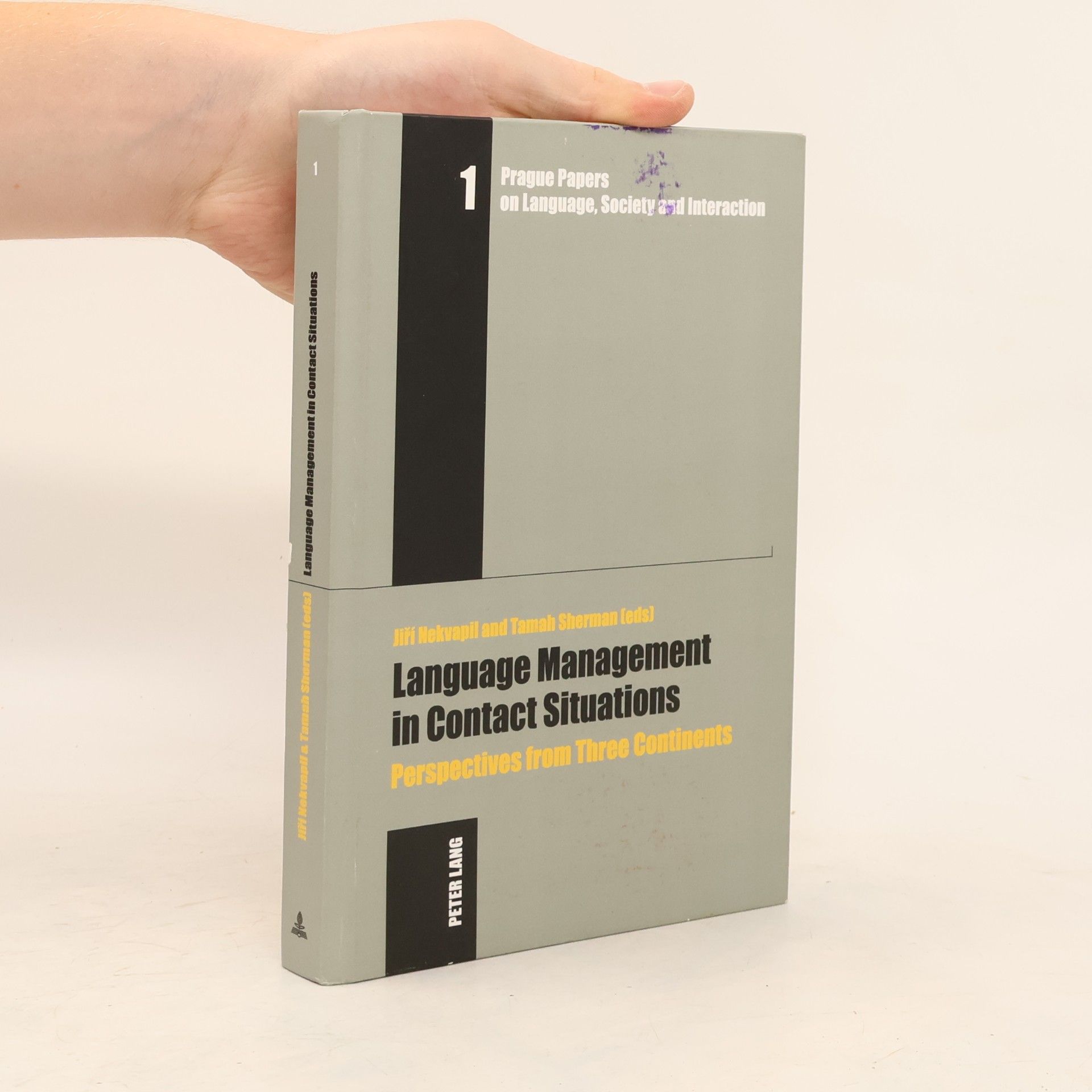 Tamah Sherman Prague Papers On Language, Society And Interaction - 1: Language Management In Contact Situations
