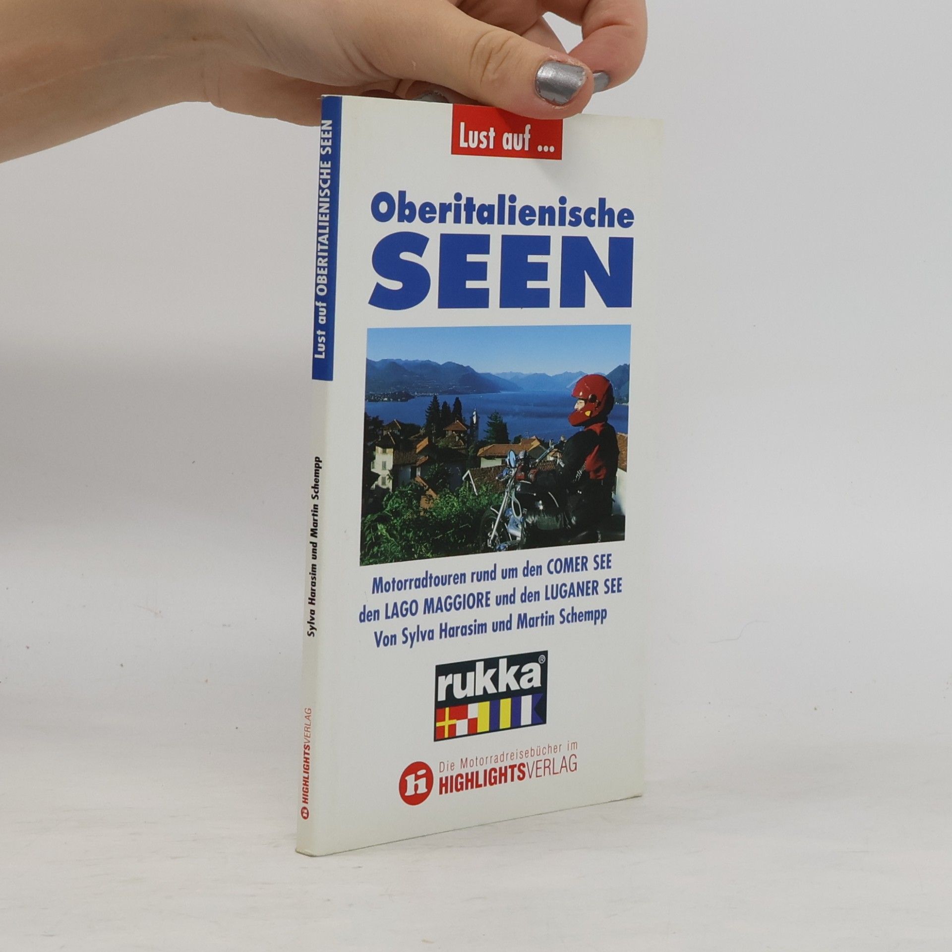 Sylva Harasim Lust auf Oberitalienische Seen