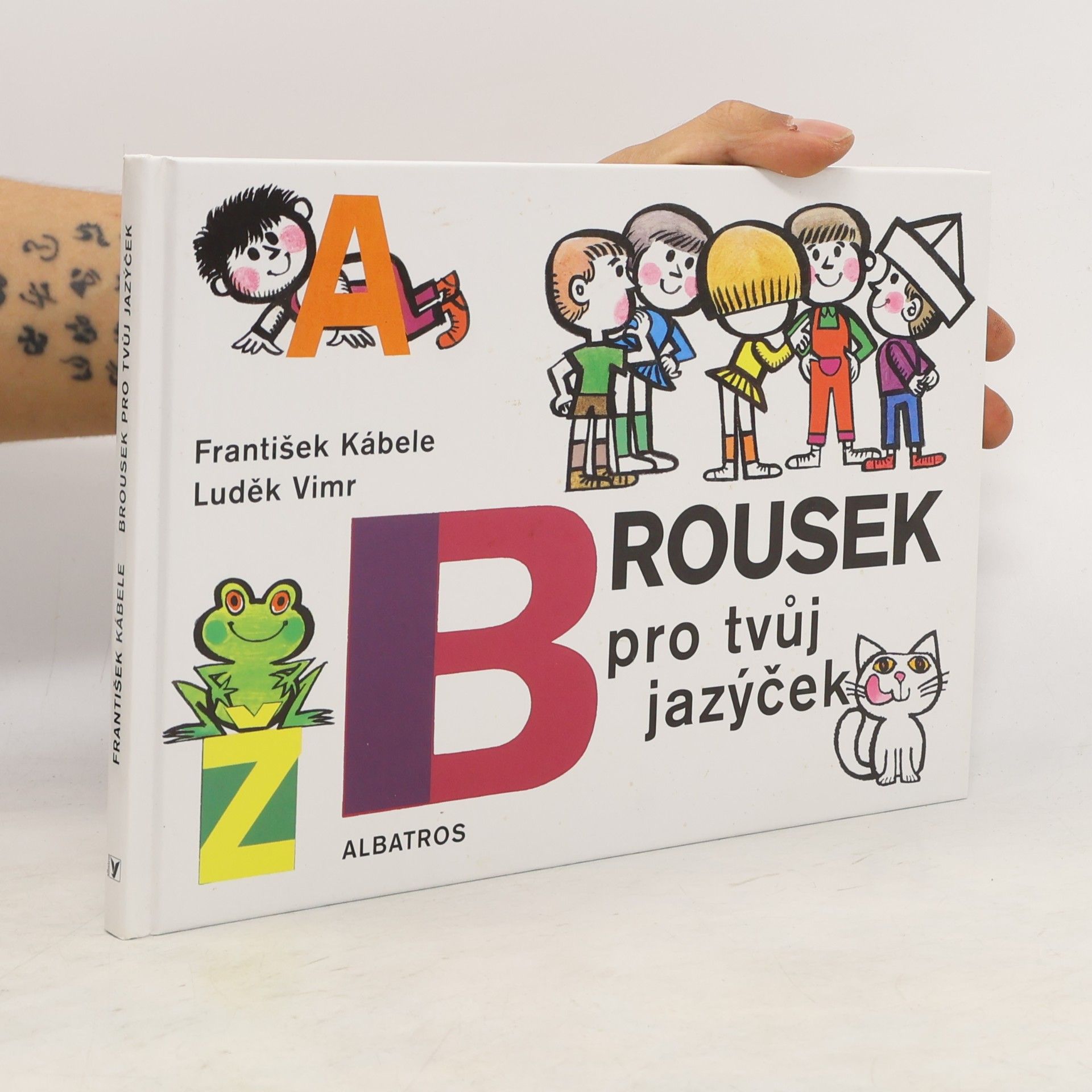 František Kábele Brousek pro tvůj jazýček