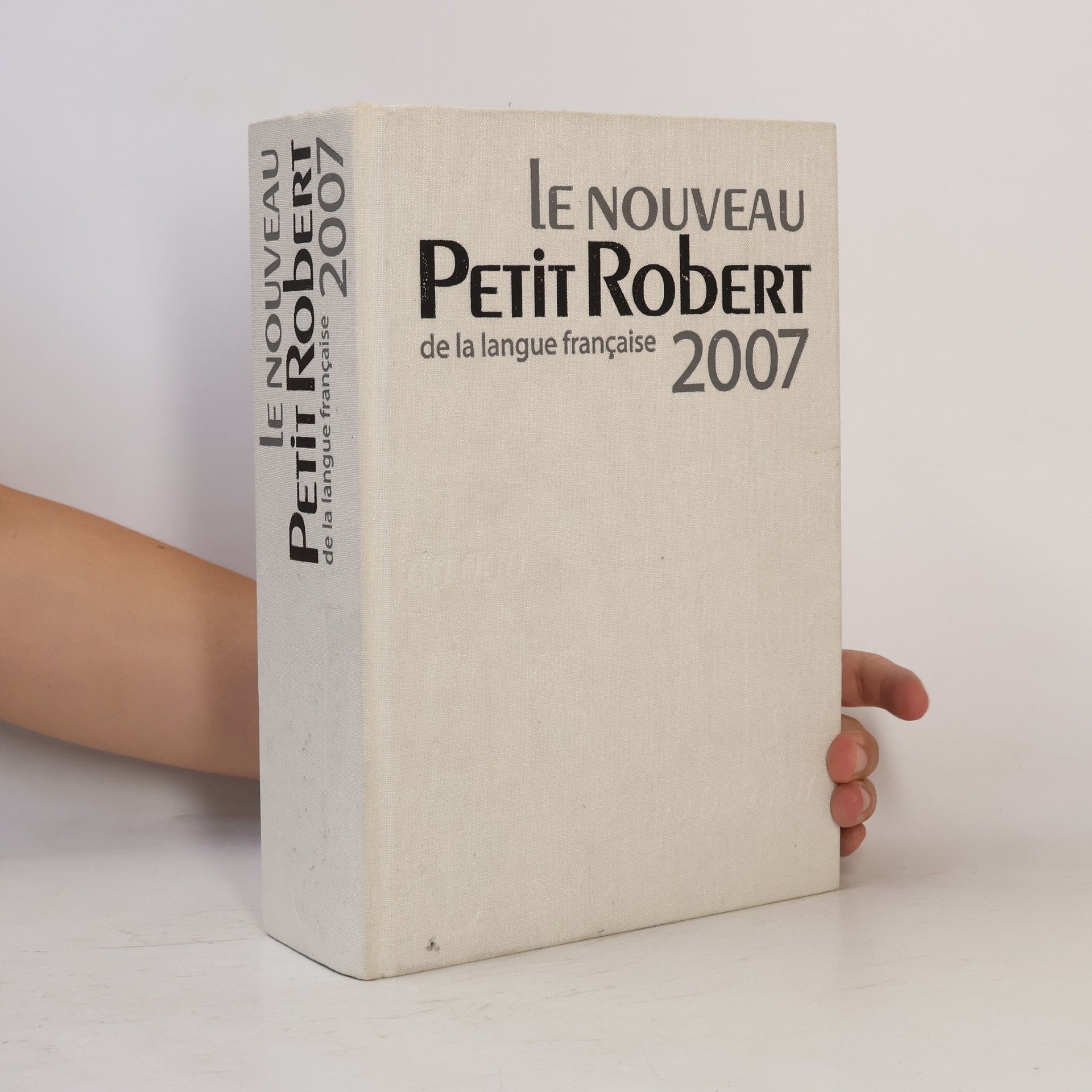 Paul-Robert Wagner Le nouveau petit Robert : dictionnaire alphabétique et analogique de la langue française