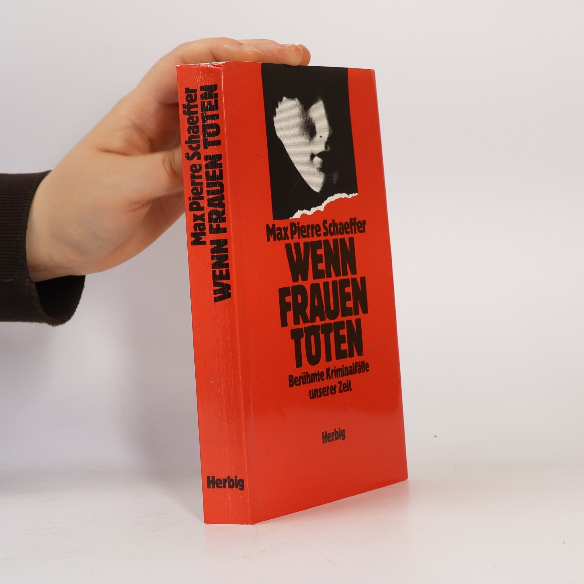 Max Pierre Schaeffer Wenn Frauen töten