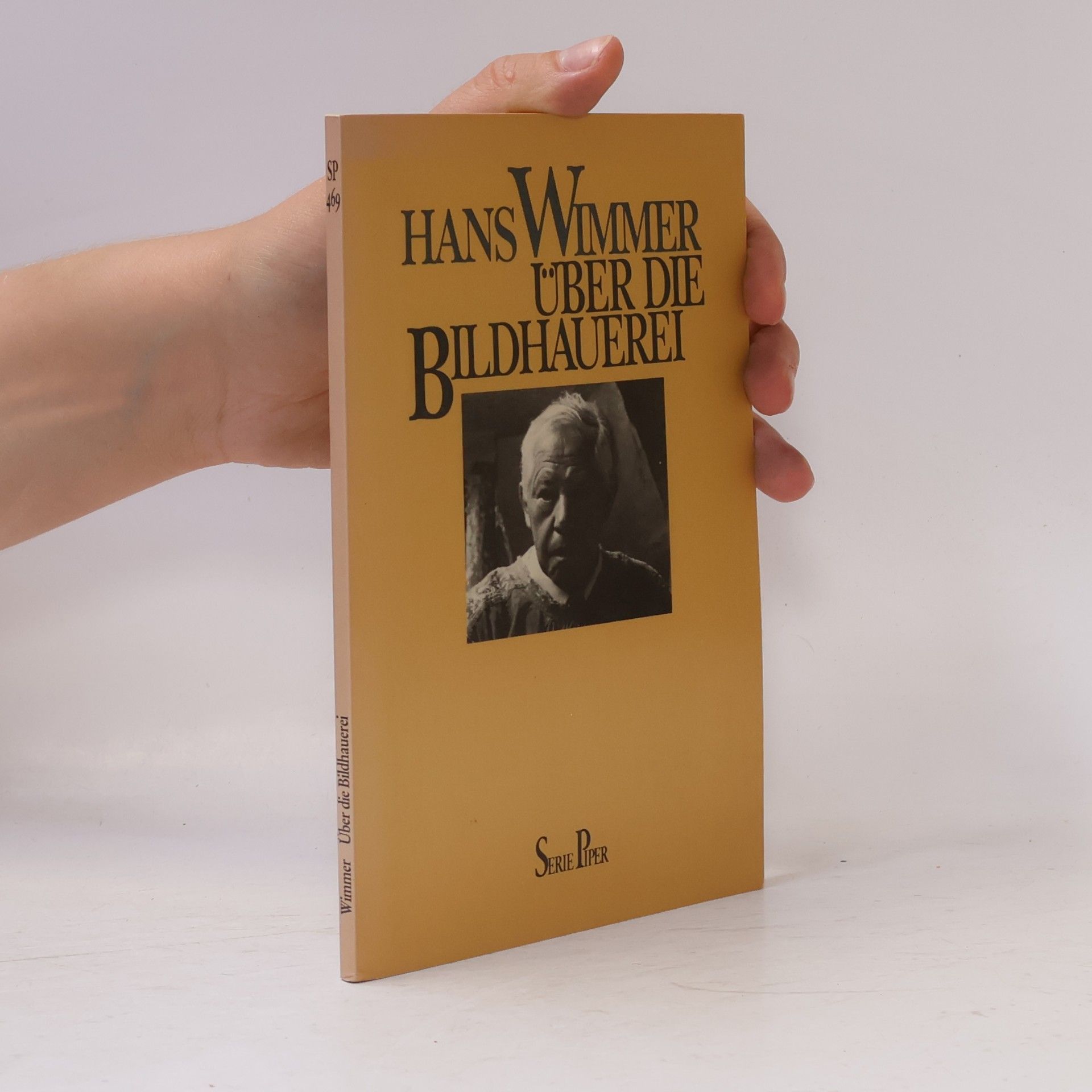 Hans Wimmer Serie Piper - 469: Über die Bildhauerei