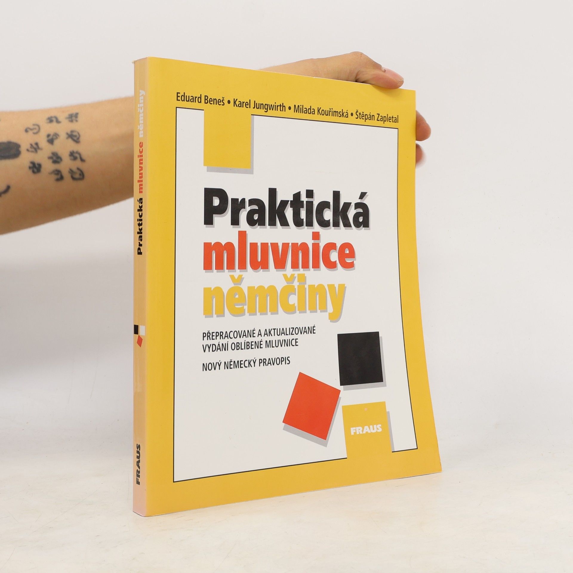 Karel Jungwirth Praktická mluvnice němčiny. Nový německý pravopis