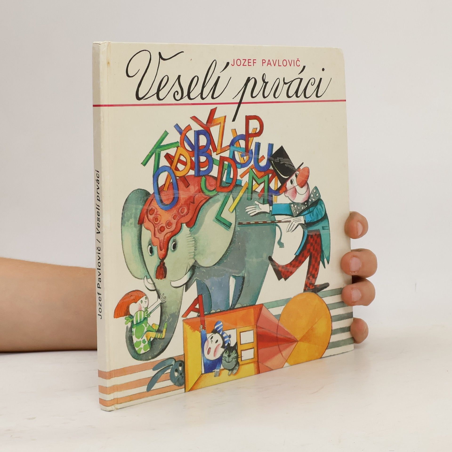 Jozef Pavlovič Veselí prváci