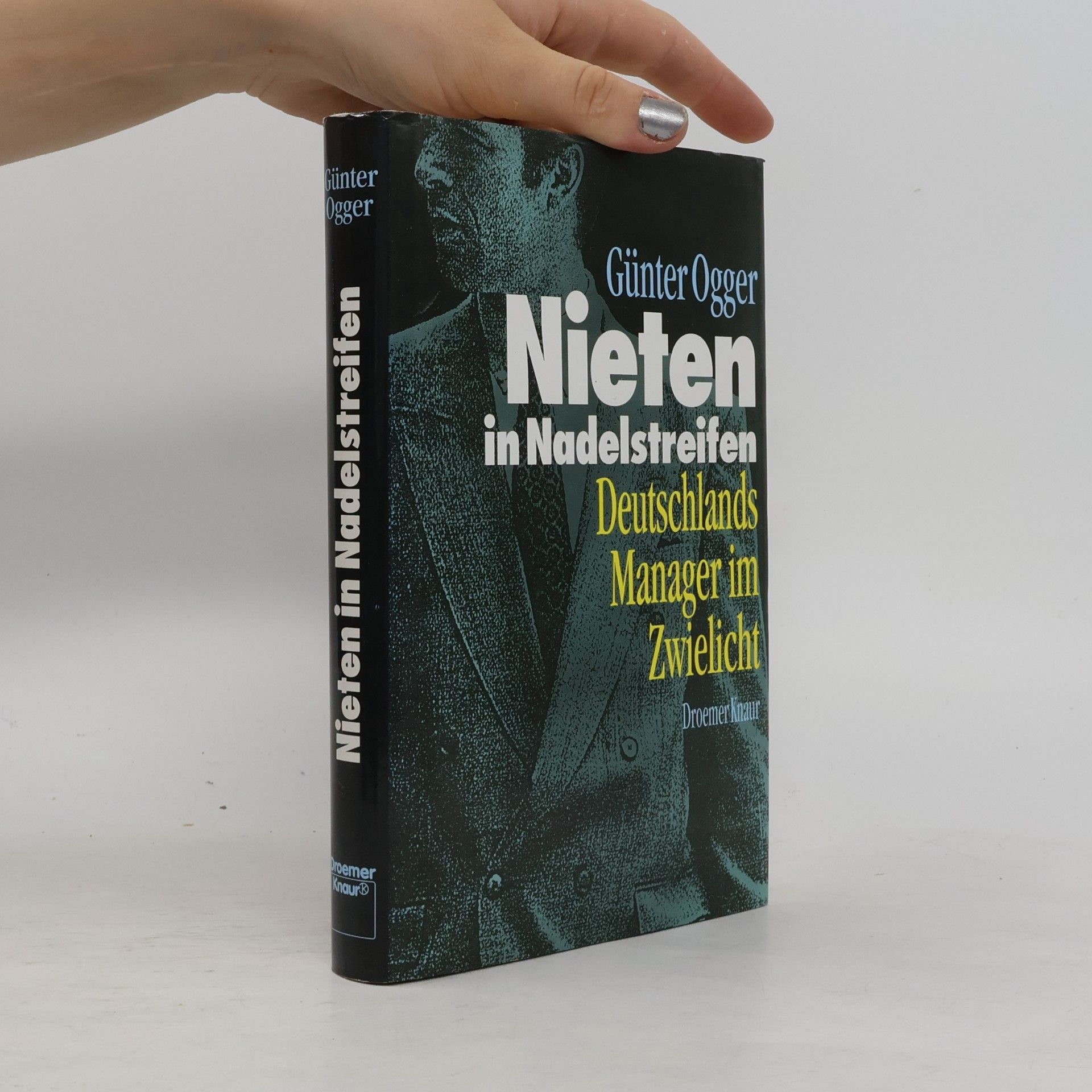 Günter Ogger Nieten in Nadelstreifen