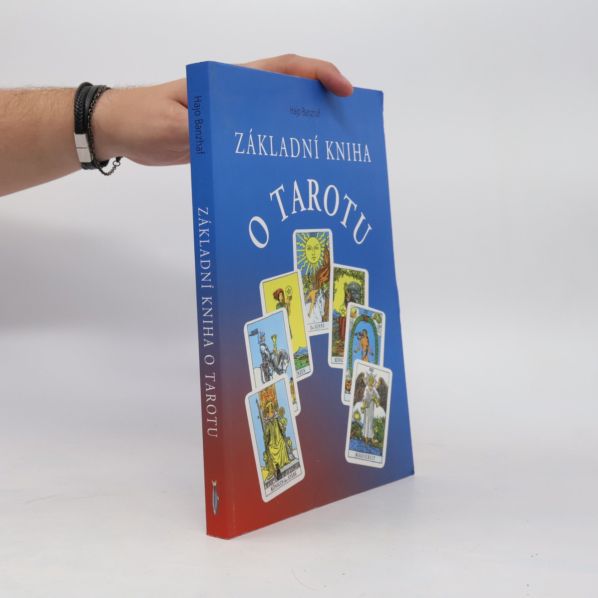 Hajo Banzhaf Základní kniha o Tarotu