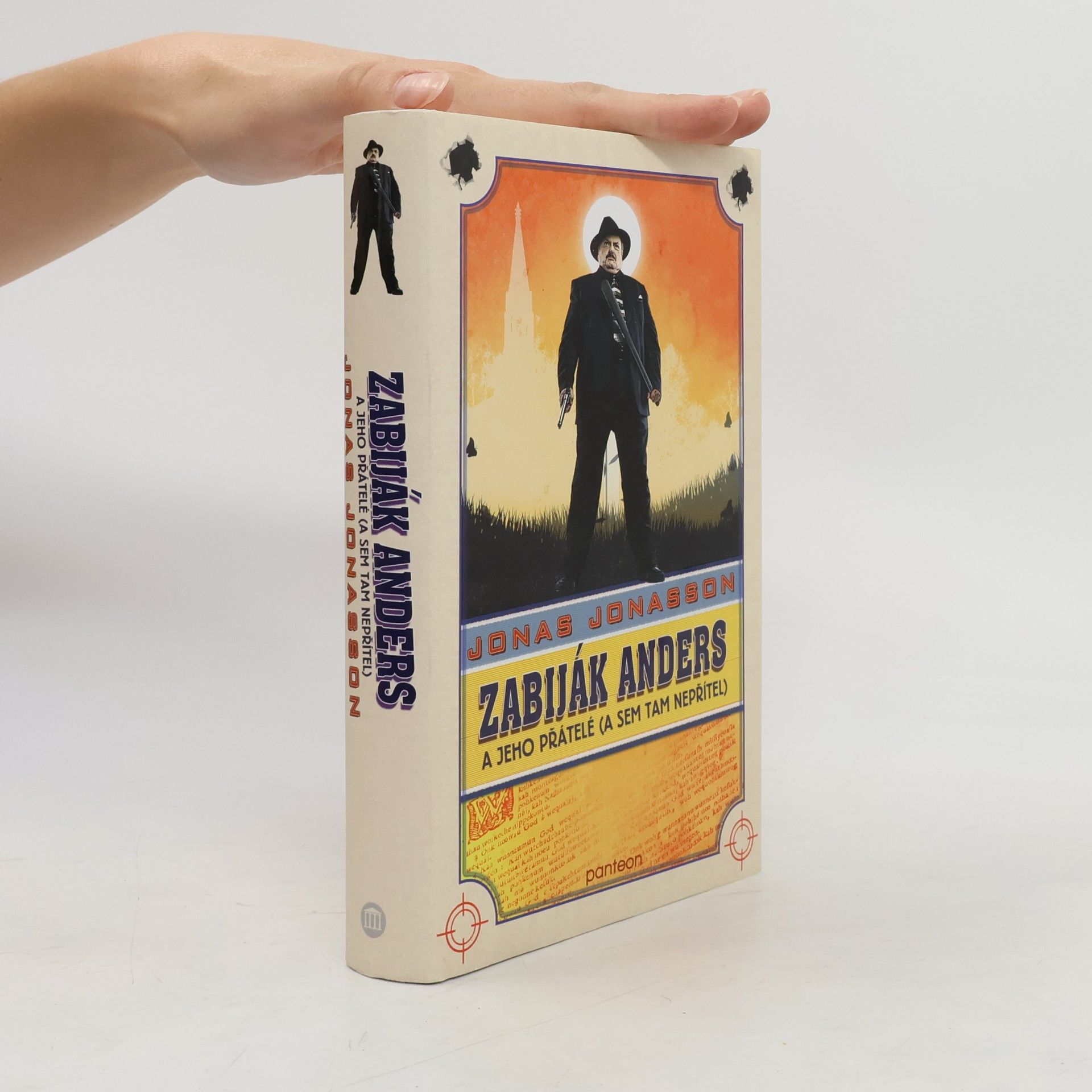 Jonas Jonasson Zabiják Anders a jeho přátelé (a sem tam nepřítel)
