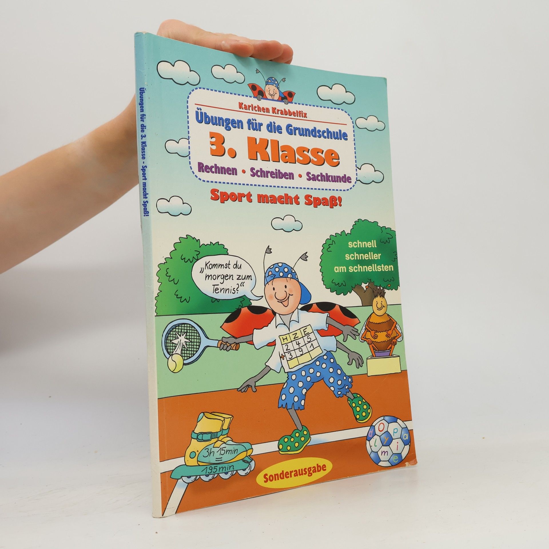 Karlchen Krabbelfix Übungen für die Grundschule 3. Klasse Sport macht Spaß Rechnen Schreiben Sachkunde - Sonderausgabe