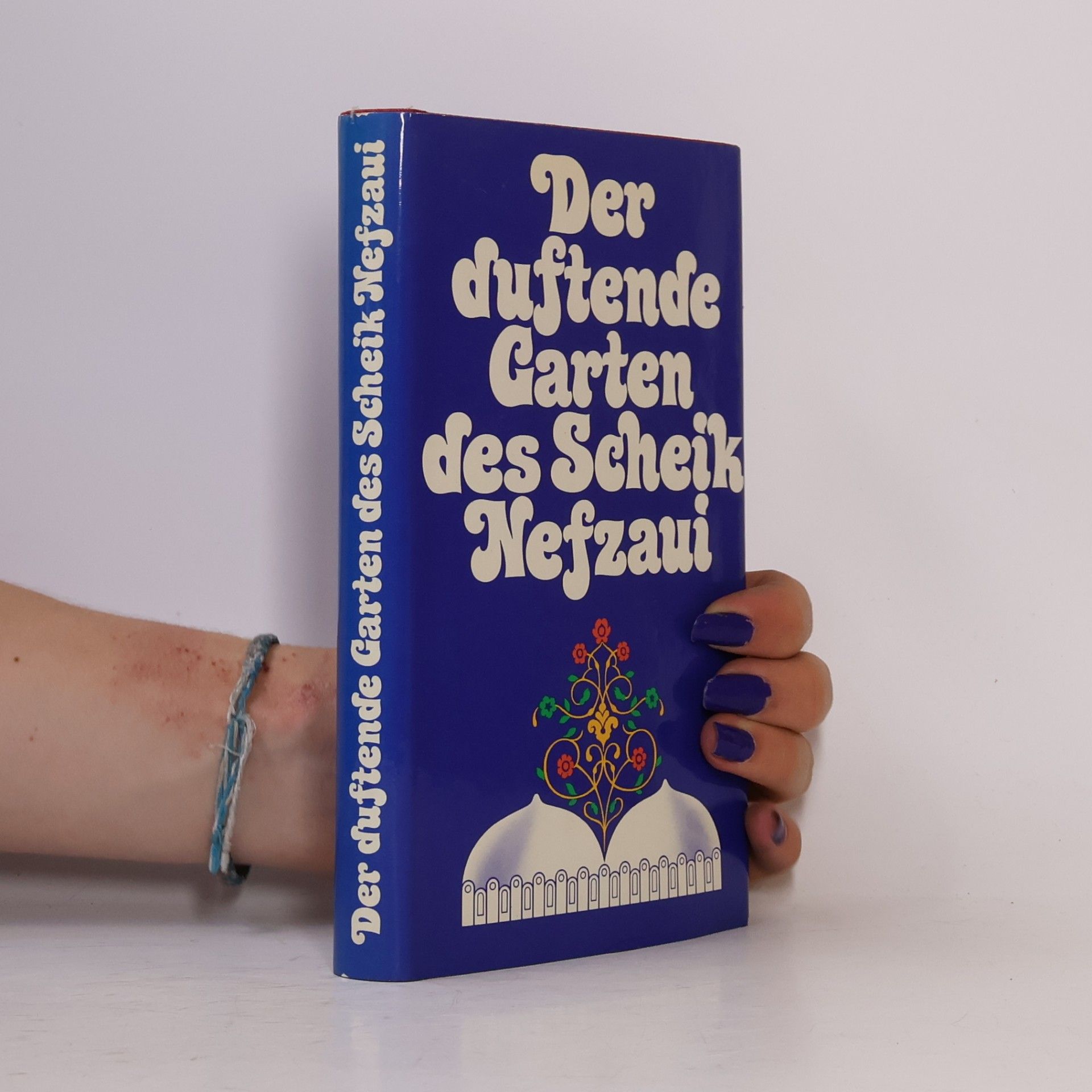 Autorenkollektiv Der duftende Garten des Scheik Nefzaui