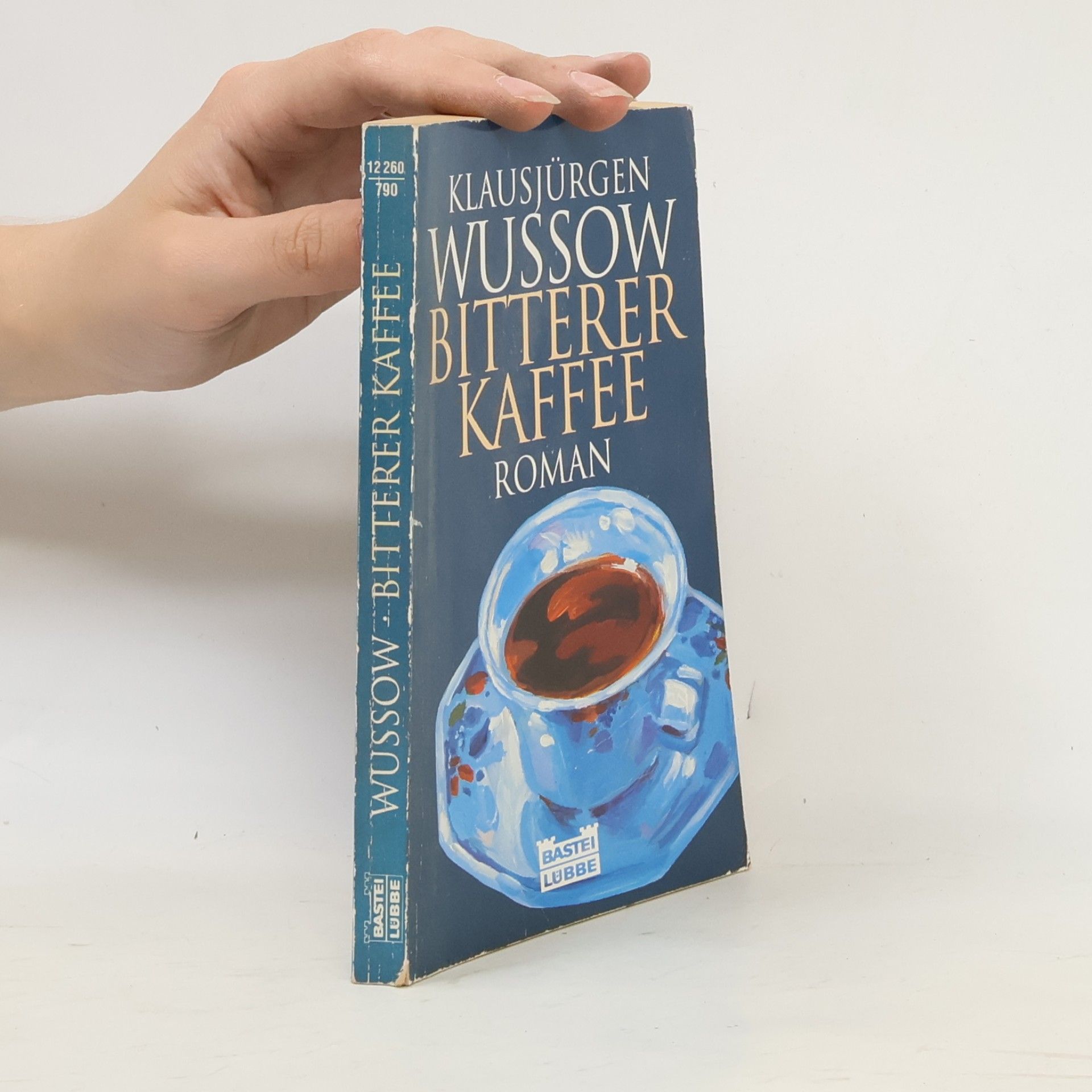 Klausjürgen Wussow Allgemeine Reihe: Bitterer Kaffee