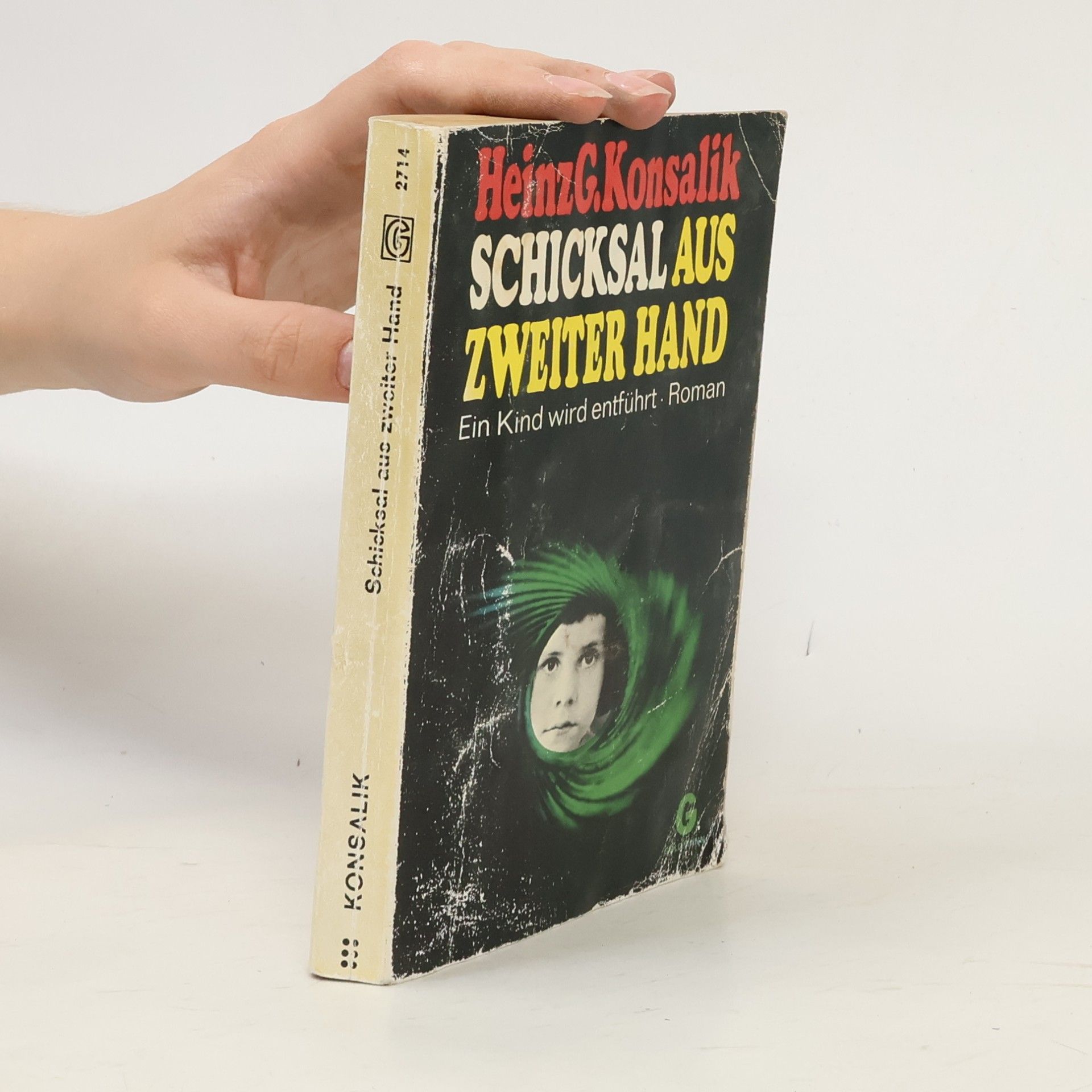 Heinz Günther Konsalik Schicksal aus zweiter Hand.