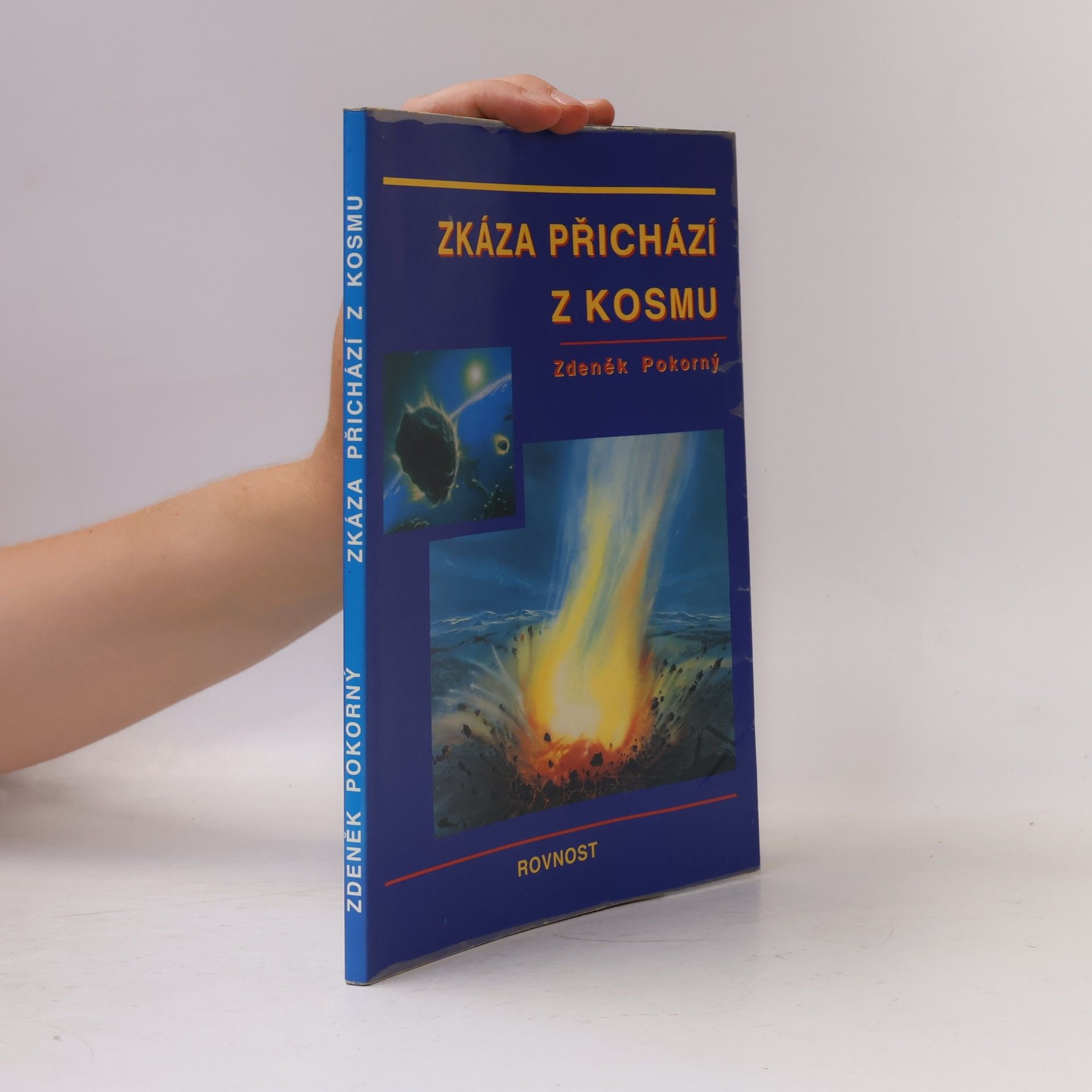 Zdeněk Pokorný Zkáza přichází z kosmu