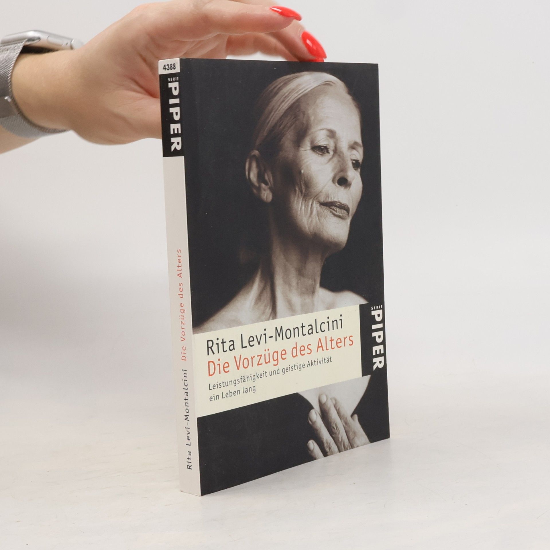 Rita Leviová-Montalciniová Die Vorzüge des Alters