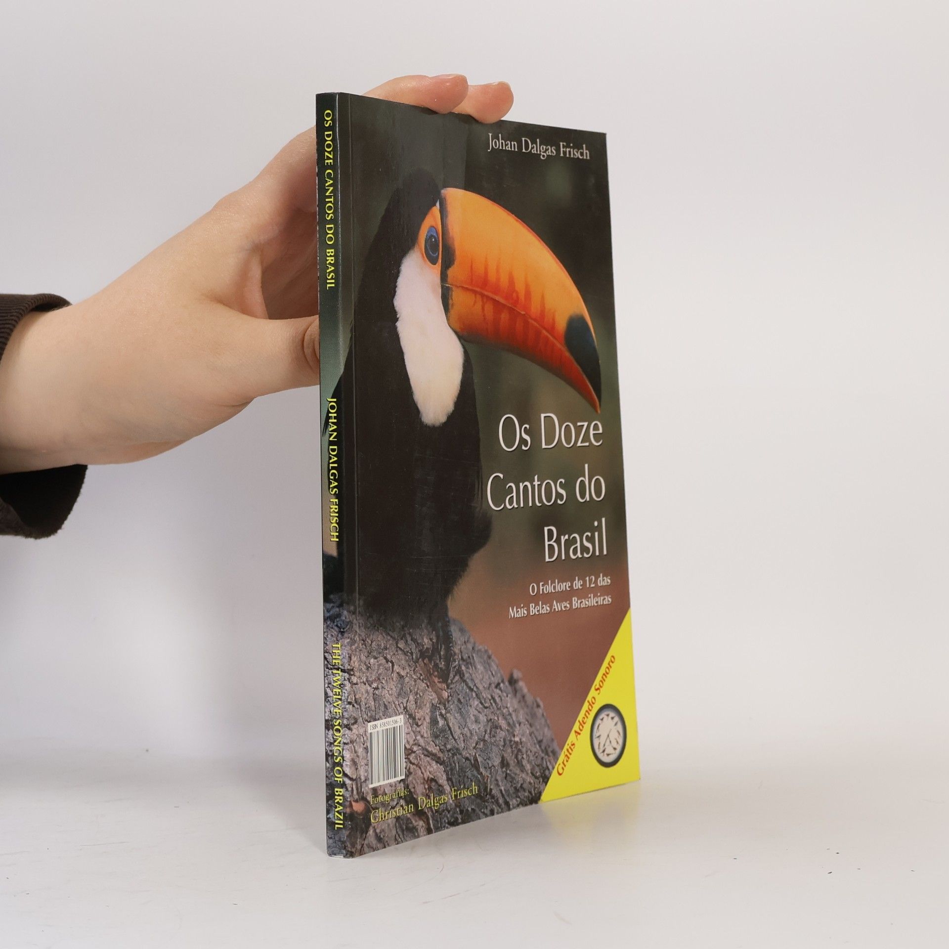 Johan Dalgas Frisch Doze Cantos do Brasil, Os
