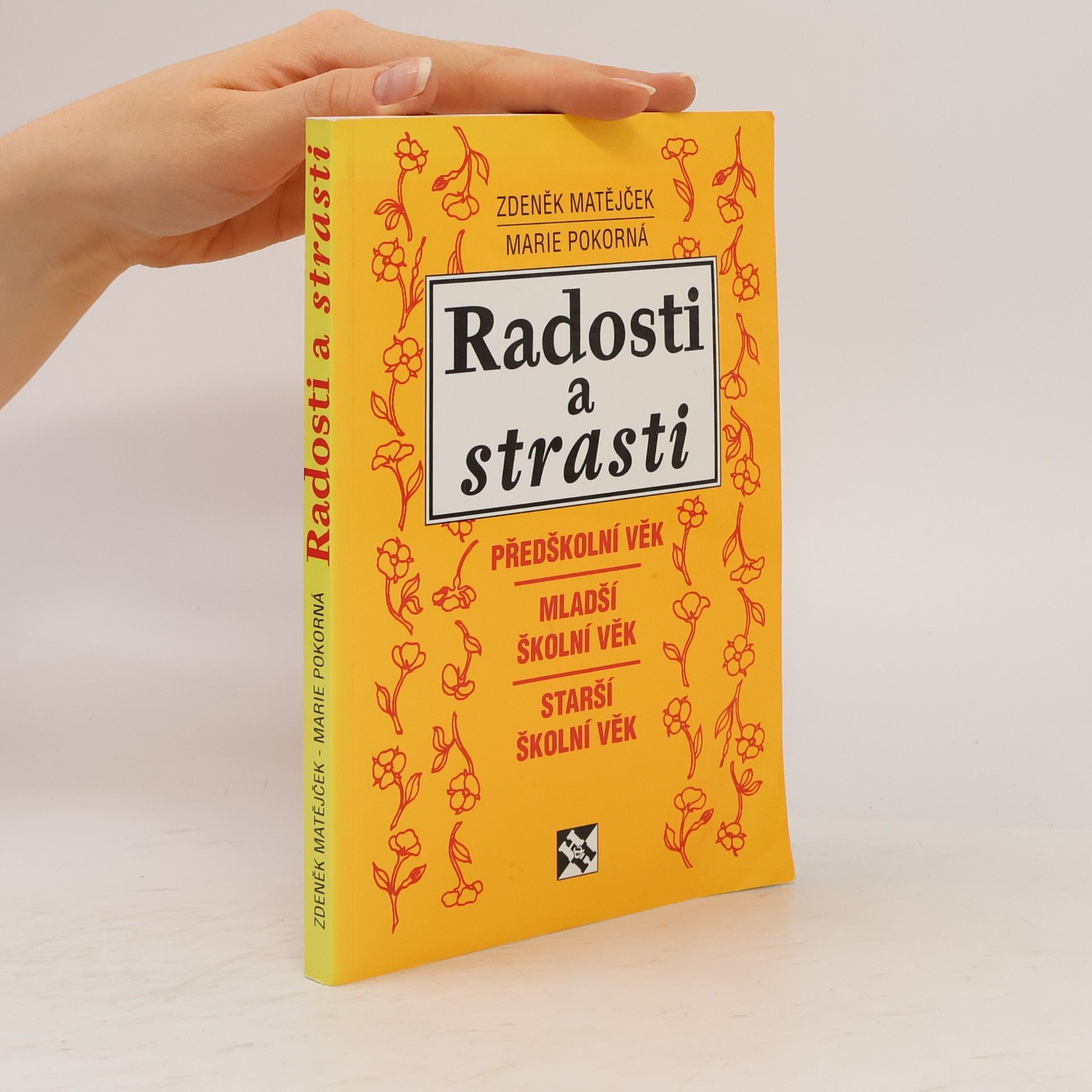 Zdeněk Matějček Radosti a strasti