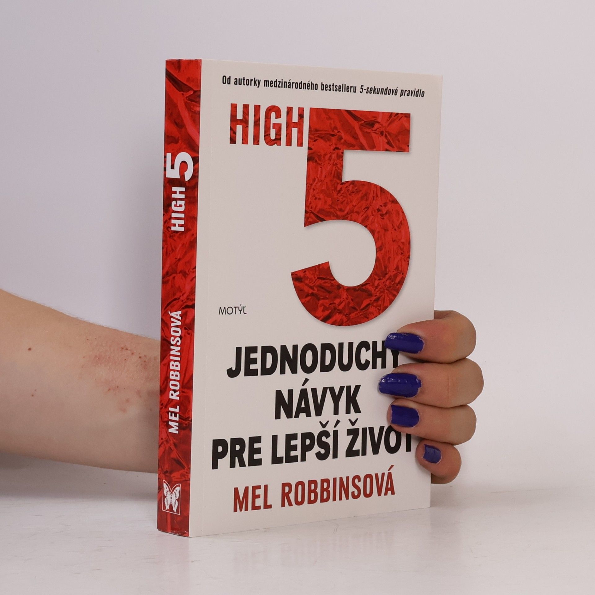 Mel Robbins High 5. Jednoduchý návyk pre lepší život