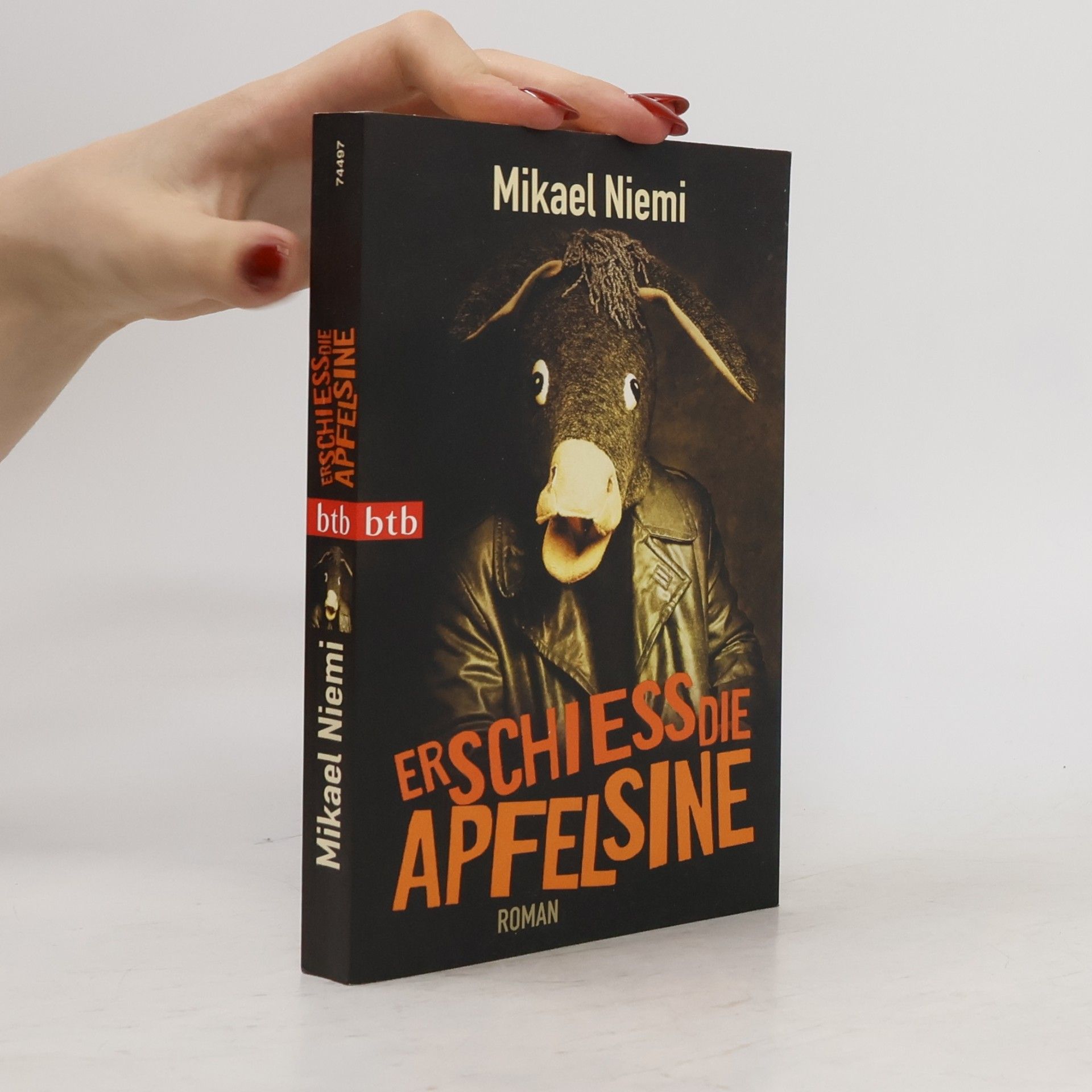 Mikael Niemi Erschieß die Apfelsine