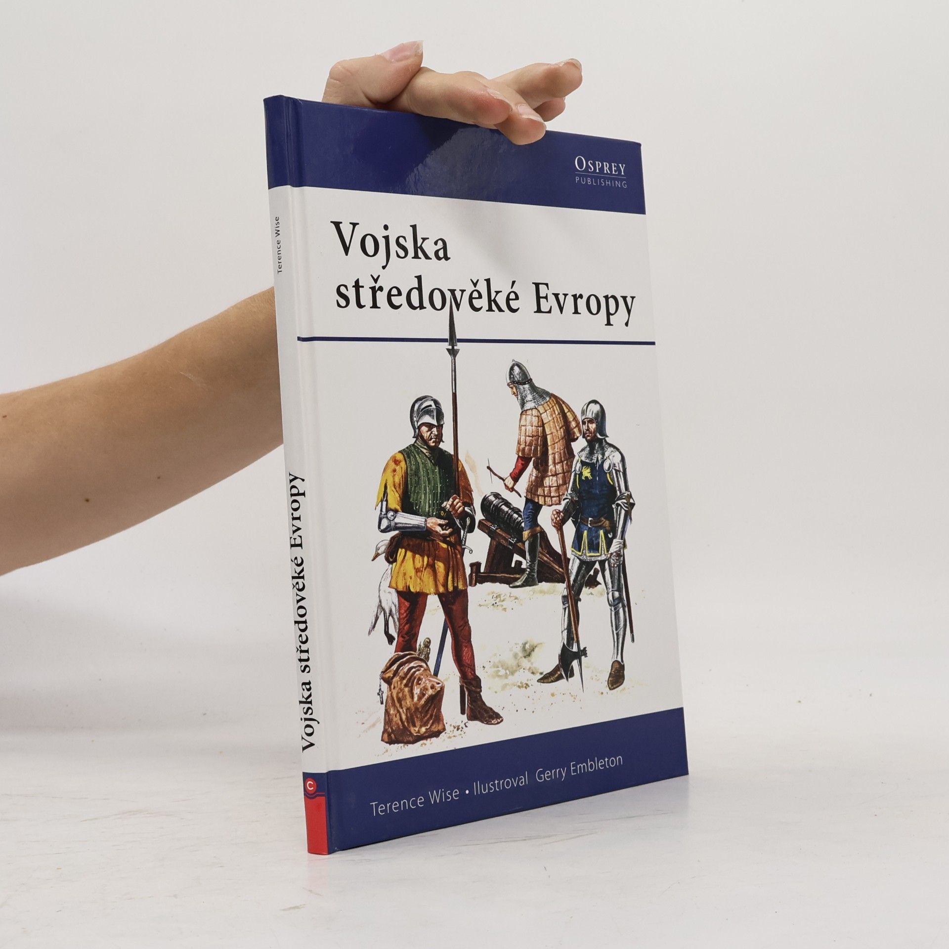 Terence Wise Vojska středověké Evropy