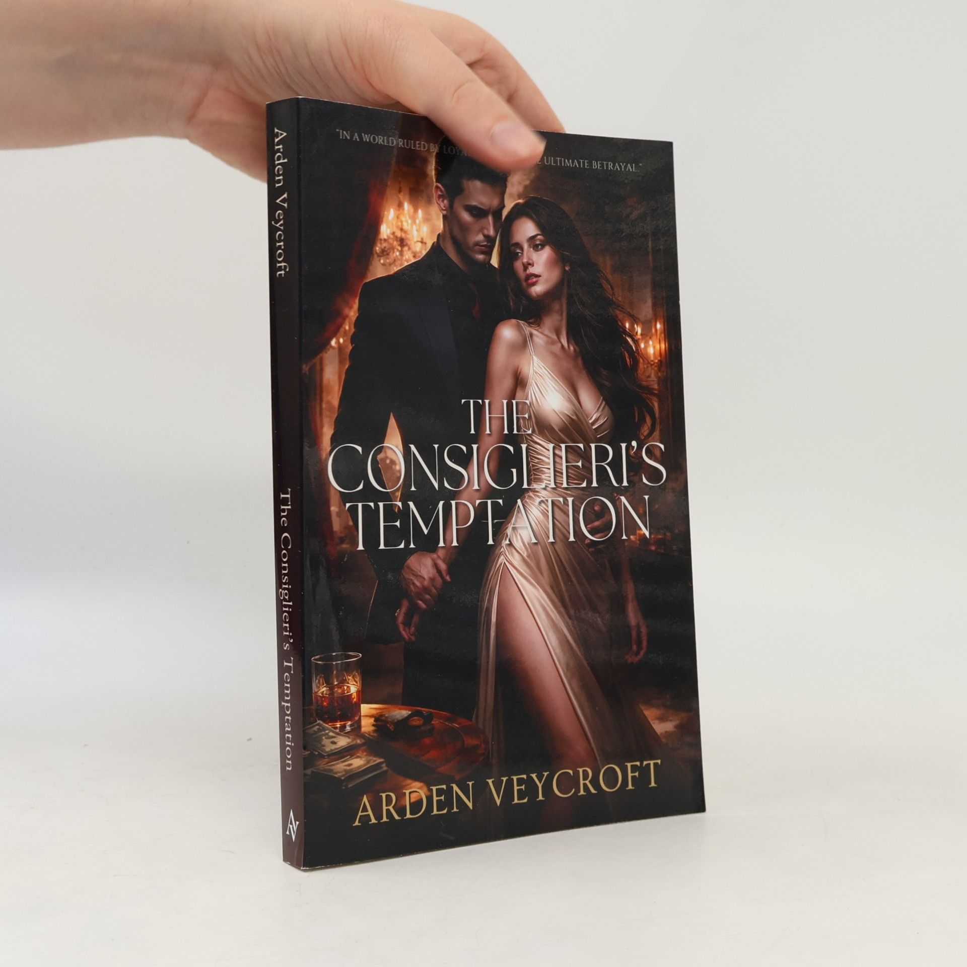 Veycroft, Arden The Consiglieri's Temptation (Converging Fates, Band 3)